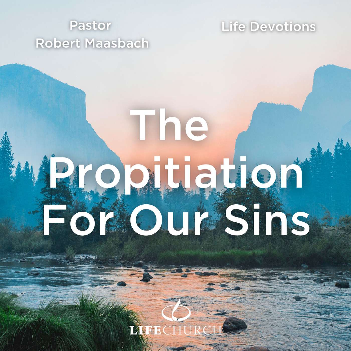 The Propitiation For Our Sins - 22.2.24