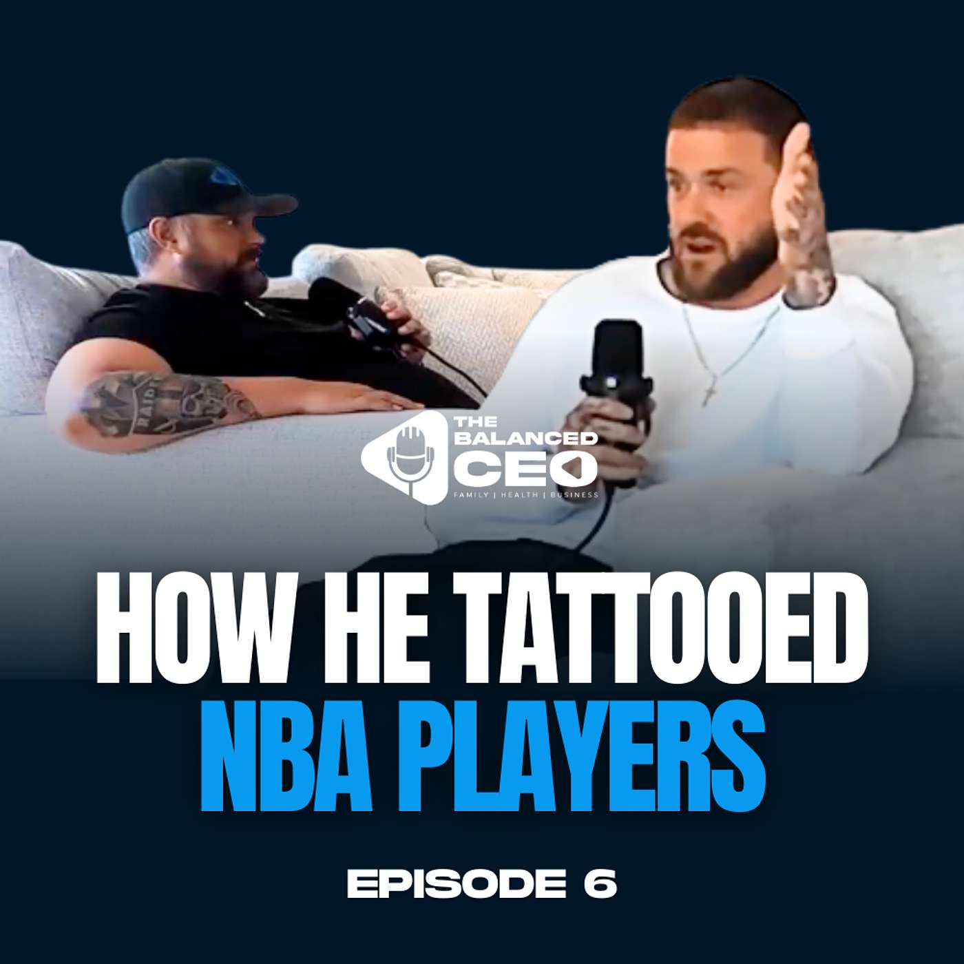 How a Tattoo Artist Built a 100K Following and Started Tattooing NBA Players | Episode 6 (S4)