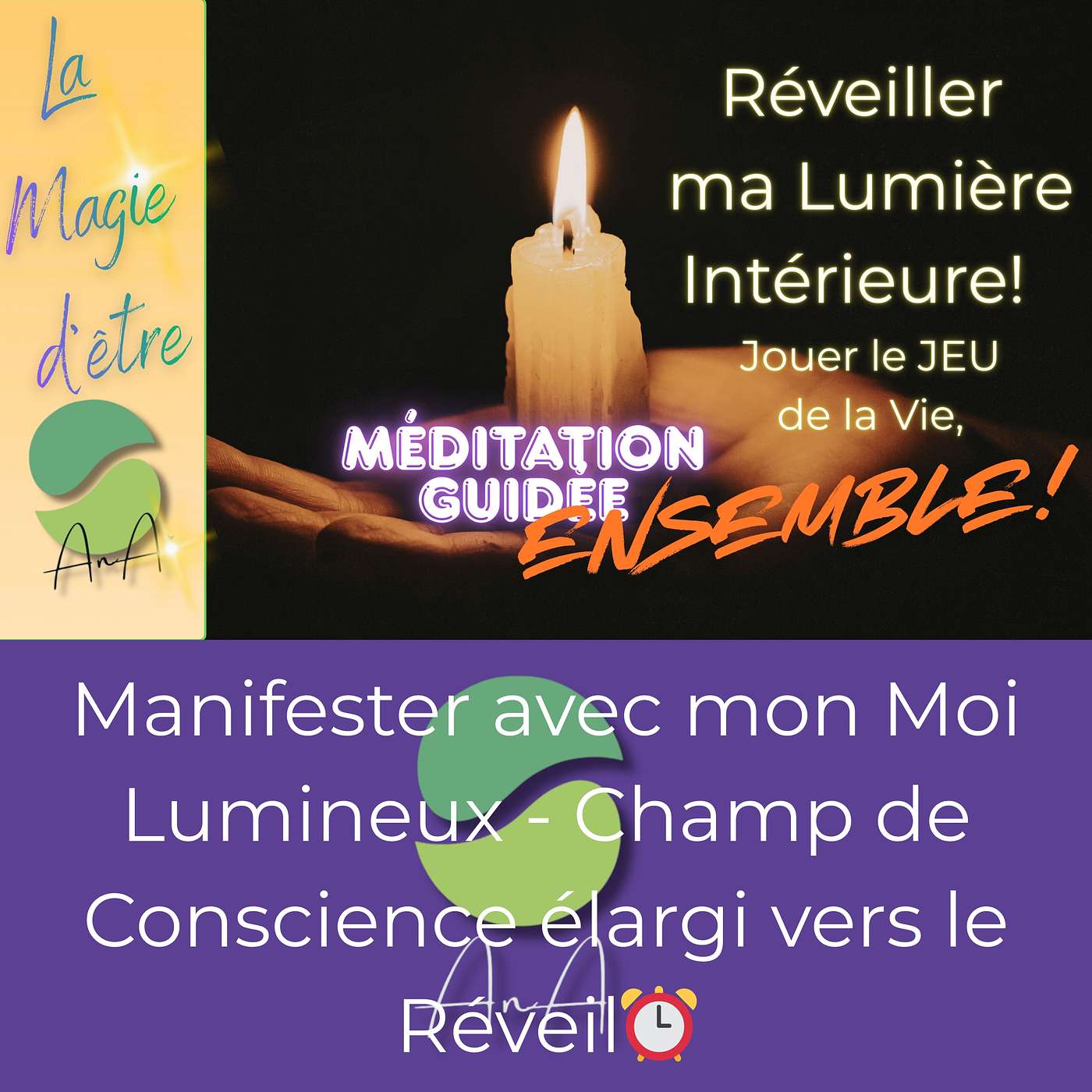 Manifester avec mon Moi Lumineux - Champ de Conscience élargi vers le Réveil⏰ episode artwork