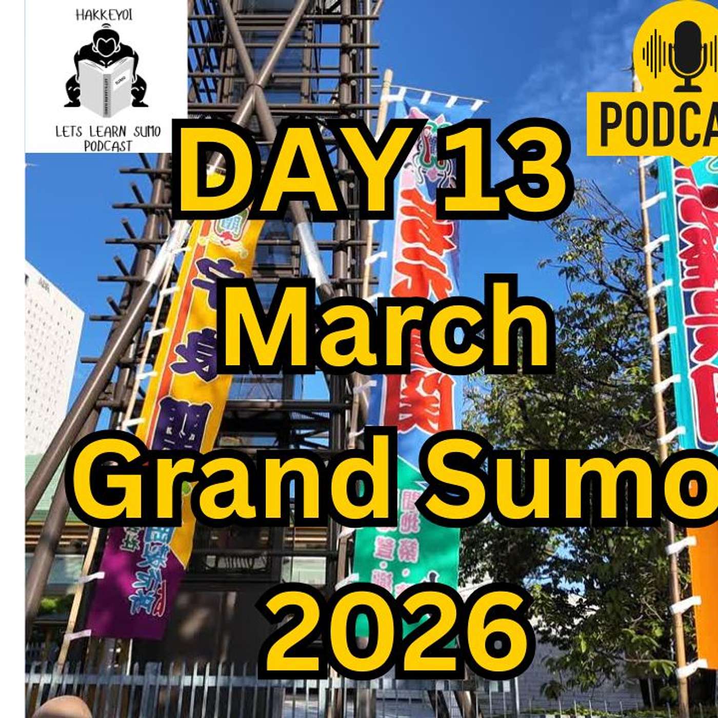 Day 13 March Grand Sumo Tournament - Haru Basho