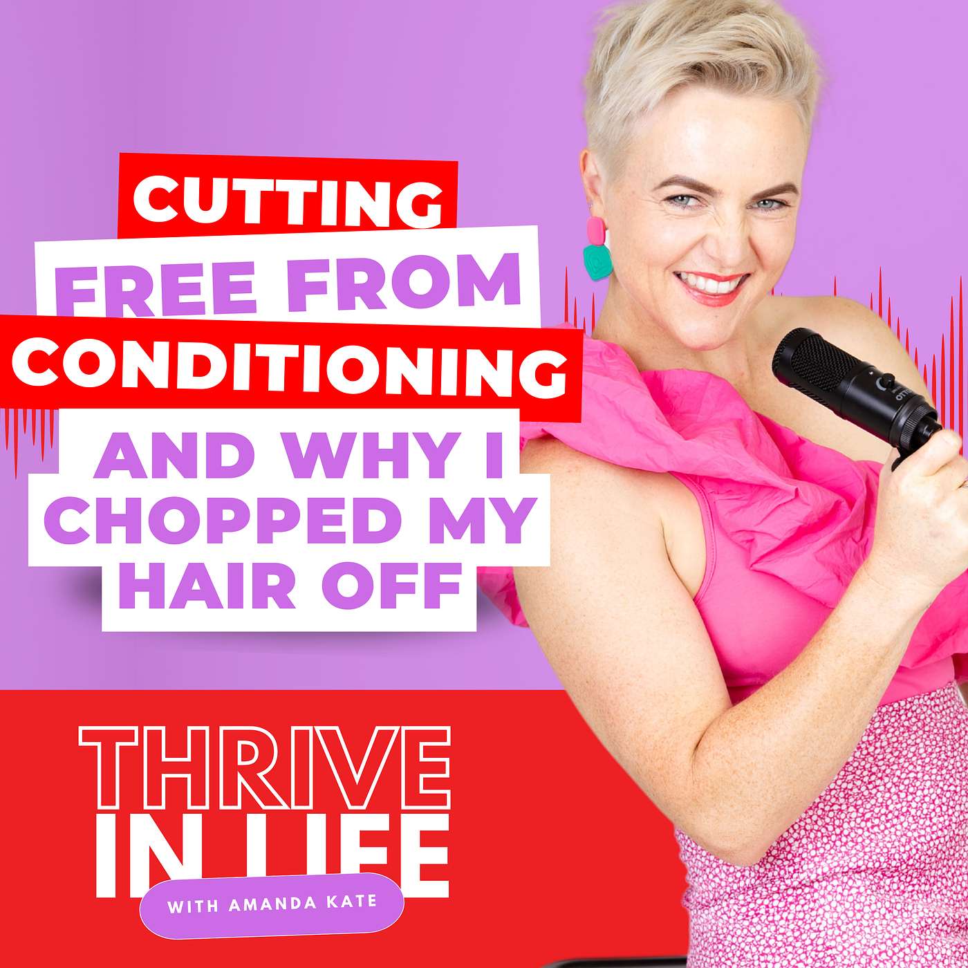 Thrive in Life with Amanda Kate