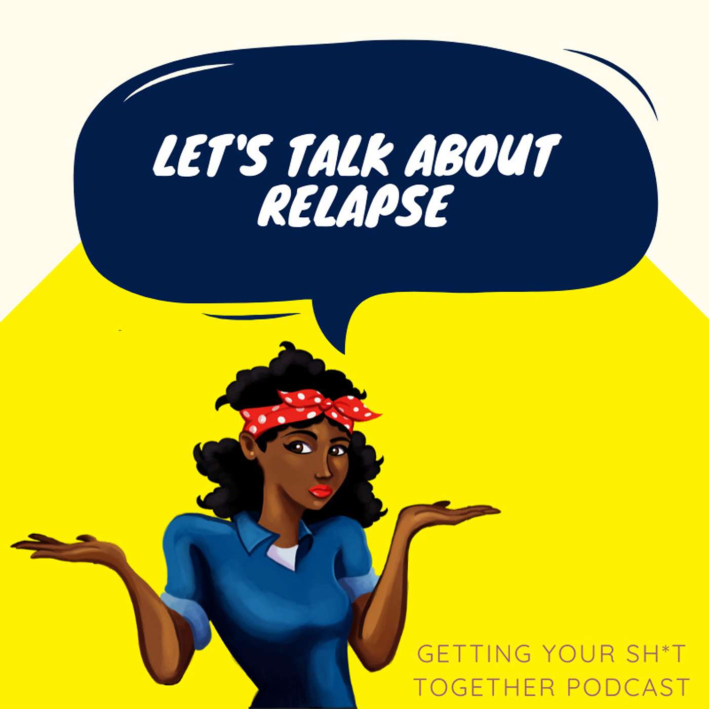 Let's talk about Relapse
