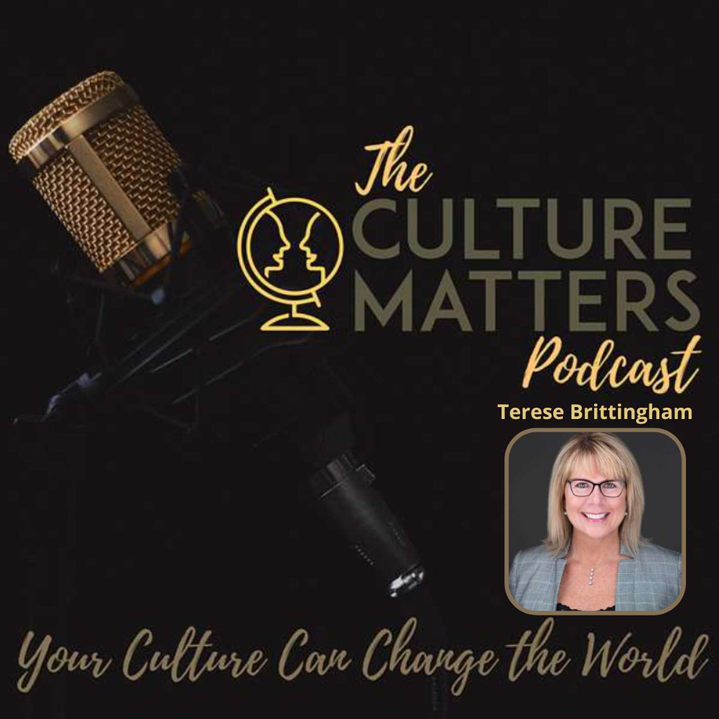 Season 40, Episode 476: Guest: Terese Brittingham: Succeeding with Resilience