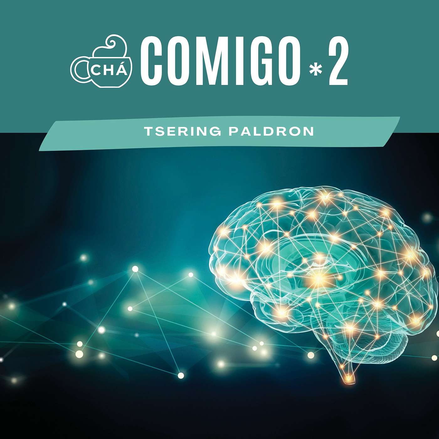 Chá Comigo, Podcast de Tsering Paldron