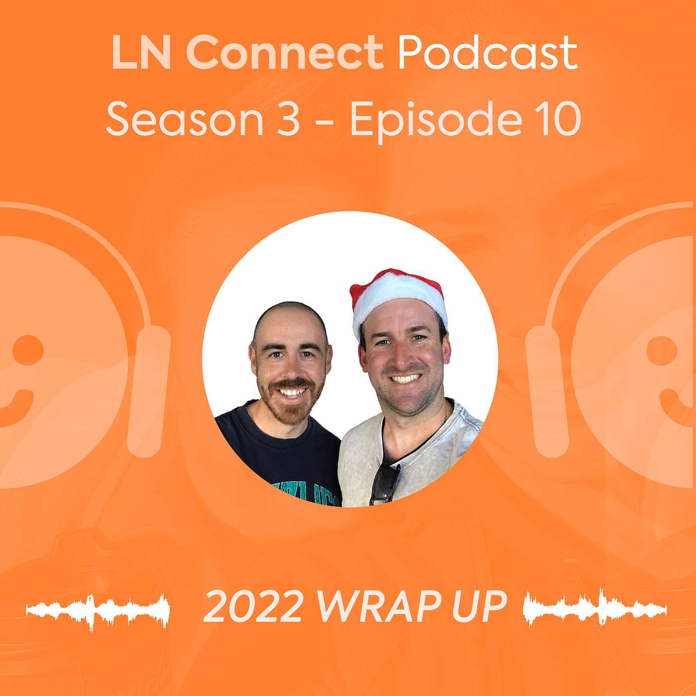 (Season 3) Episode 10 - 2022 Wrap Up