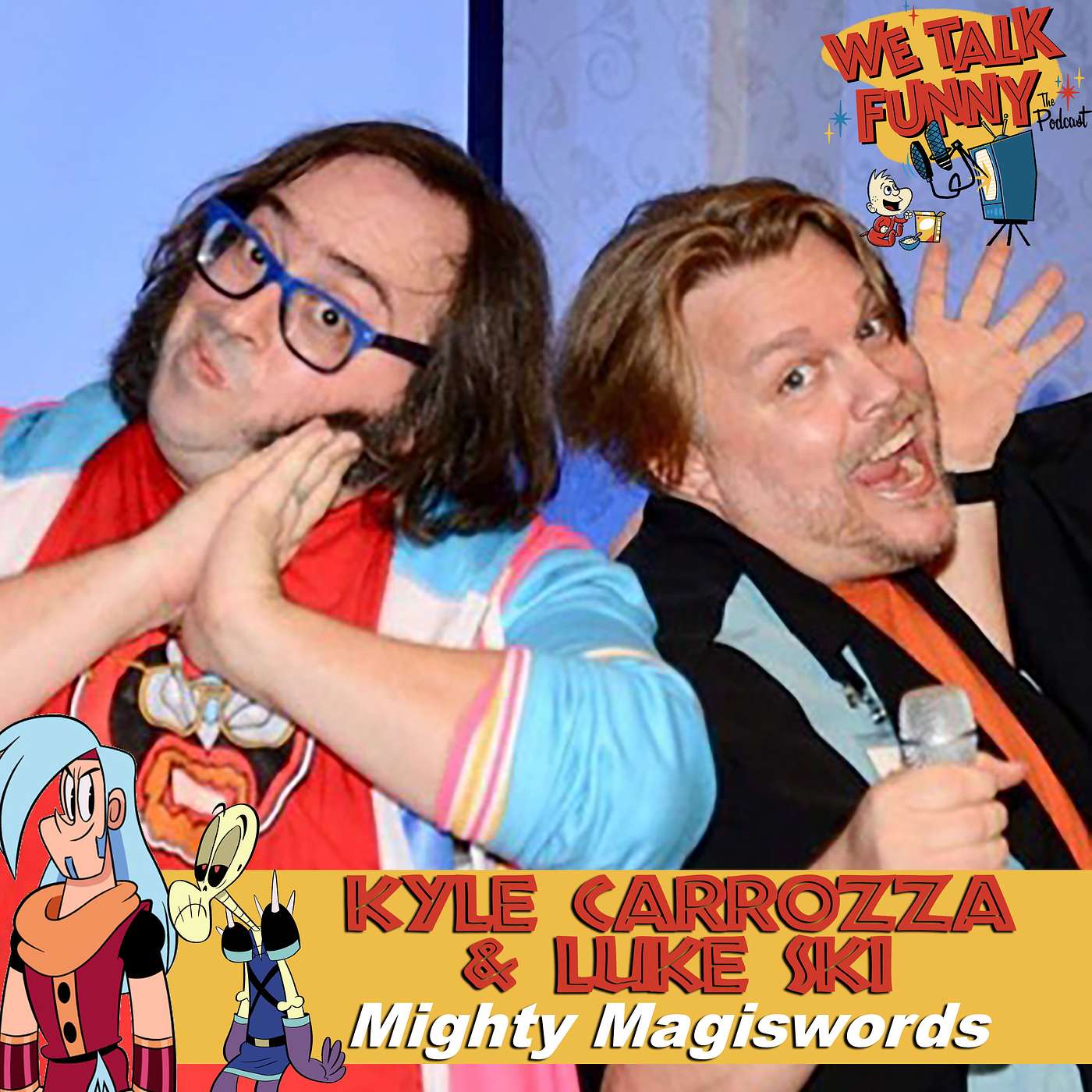 022 - Honey O's with Mighty Magiswords' Kyle Carrozza and Luke Ski!