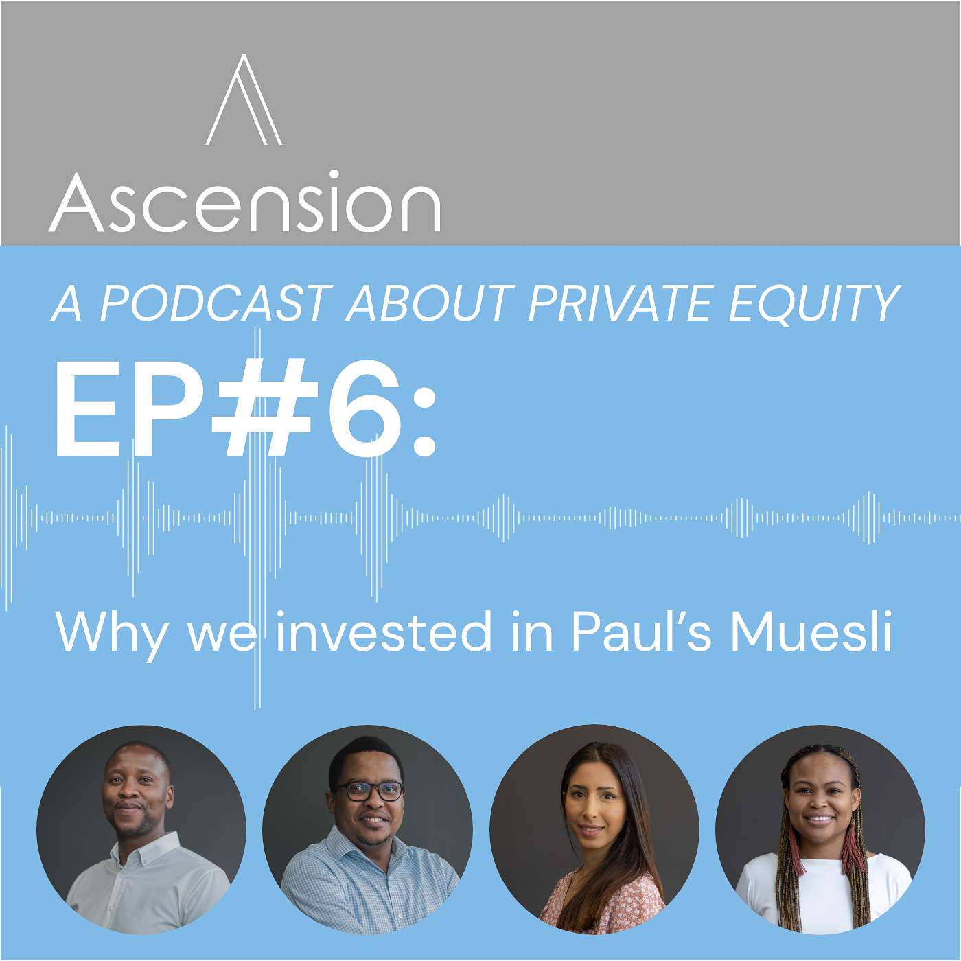 EP#6: Why we invested in Paul's Muesli EP#6: Why we invested in Paul's Muesli