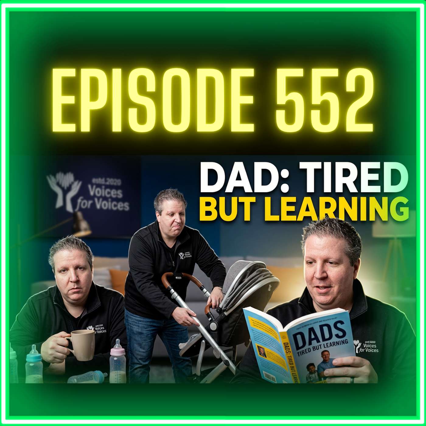 Tired, Imperfect, Still Learning | Real Talk On Fatherhood | Episode 552 episode artwork