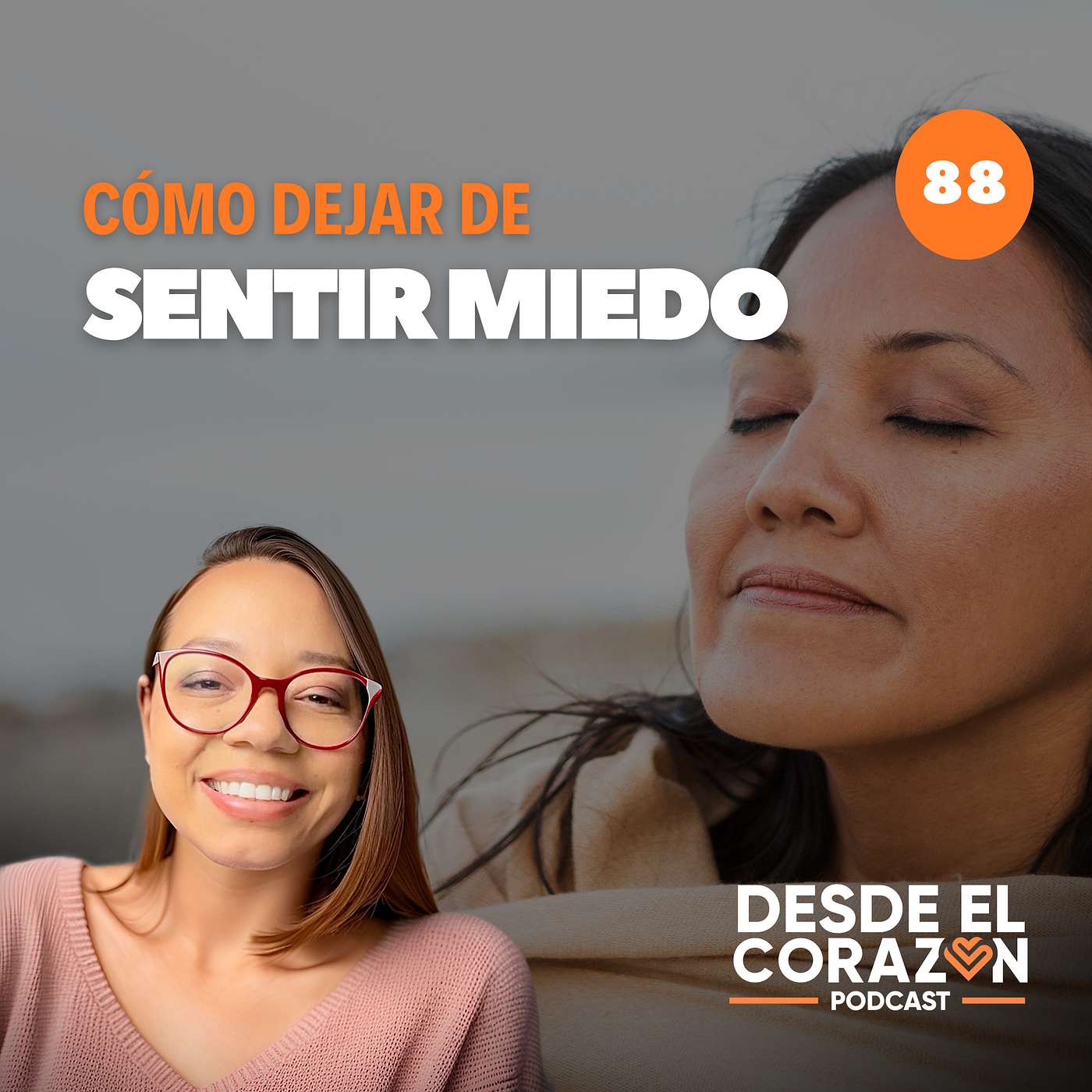 EP. 88 CÓMO COLOCAR LA CONCIENCIA POR ENCIMA EL MIEDO Y SUPERARLO episode artwork