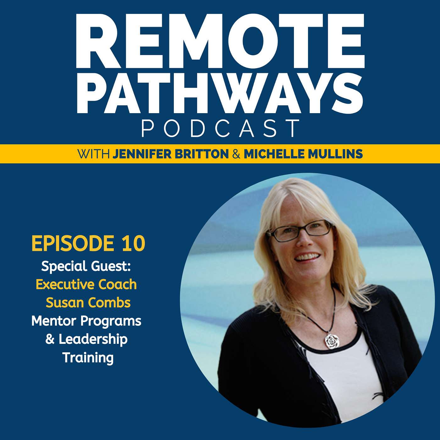The Remote Pathways Podcast