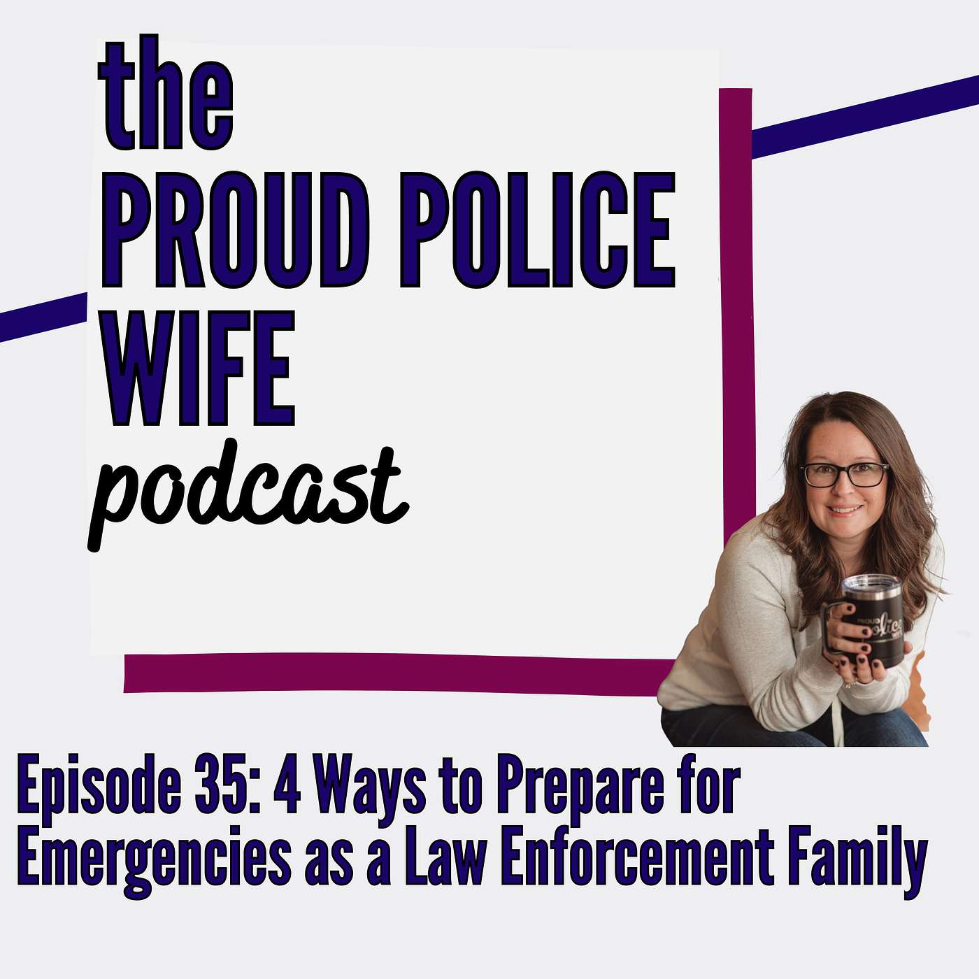 Proud Police Wife Podcast