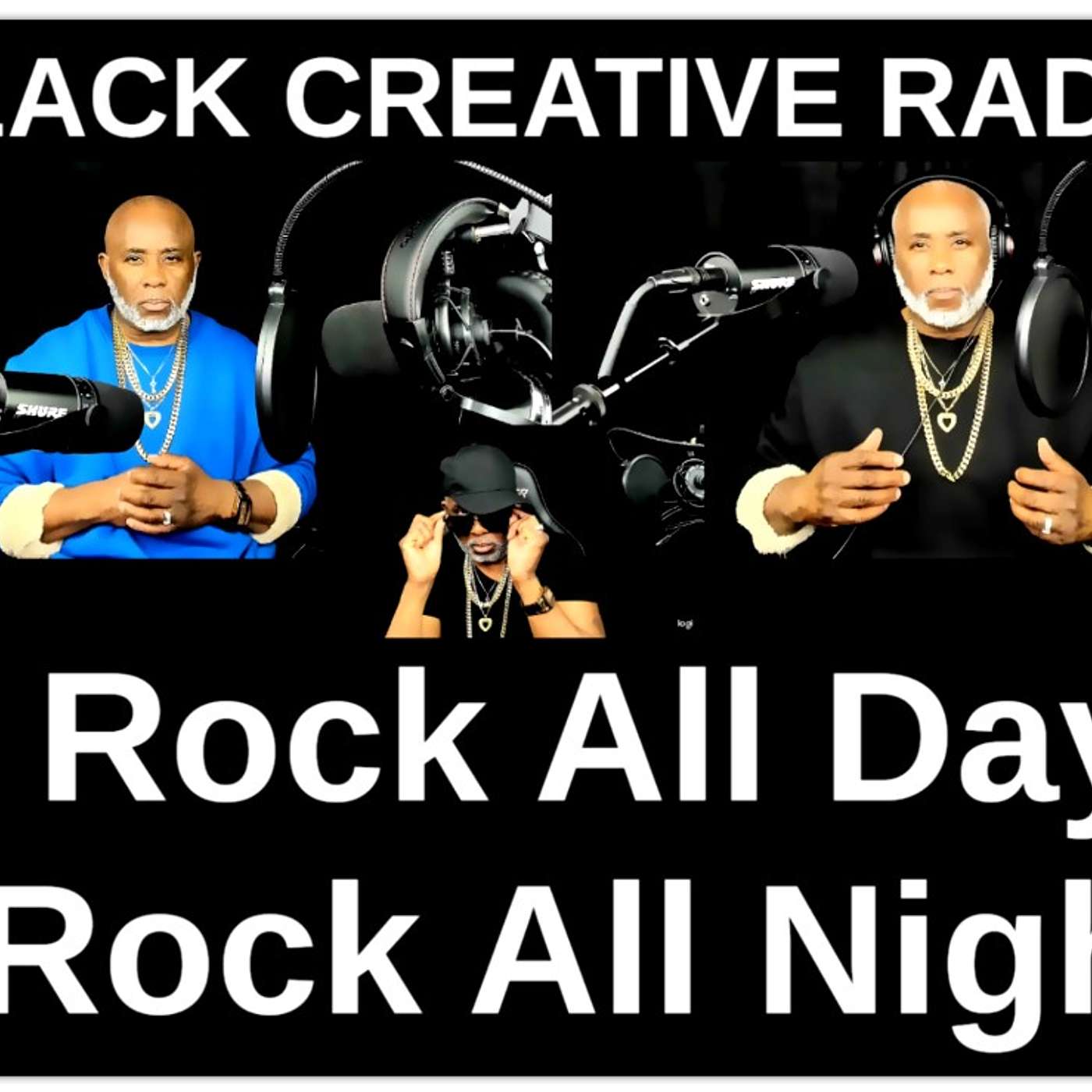 I ROCK ALL DAY I ROCK ALL NIGHT - BLACK CREATIVE RADIO 2025 #4