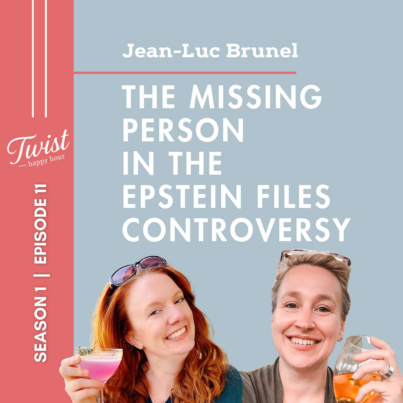 The Untold Side of the Epstein Case: Jean-Luc Brunel | Twist Happy Hour Ep.11