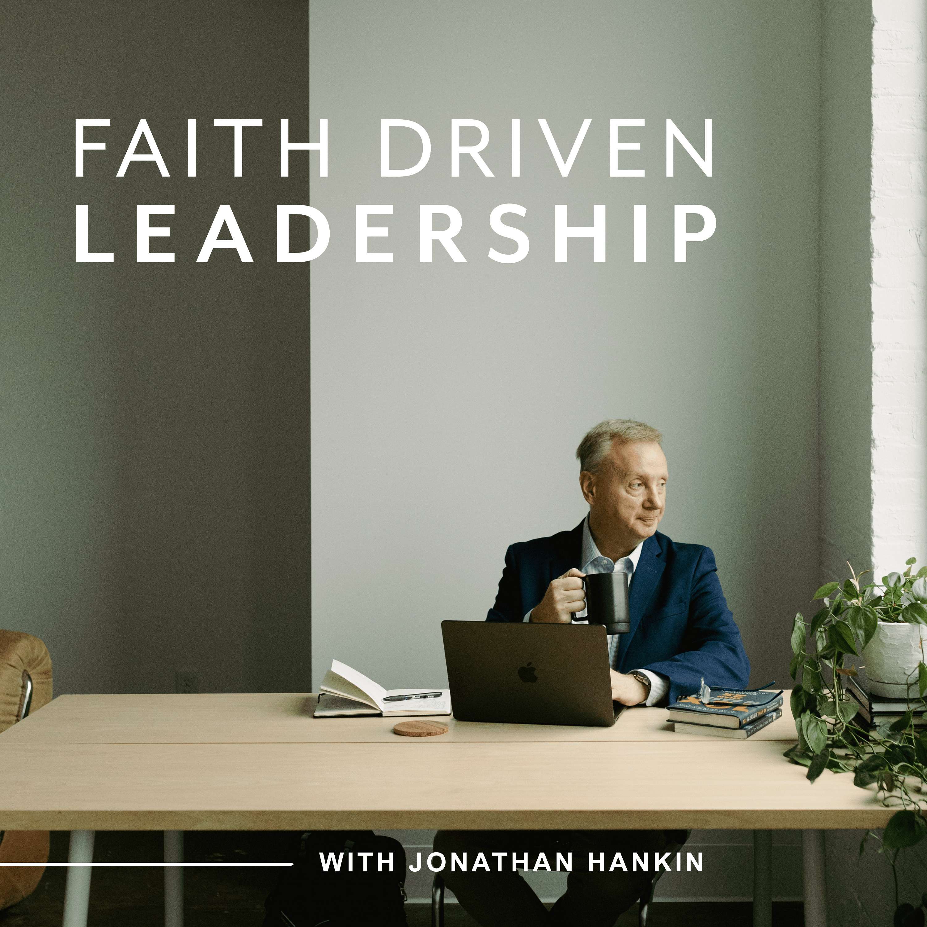 Faith Driven Leadership