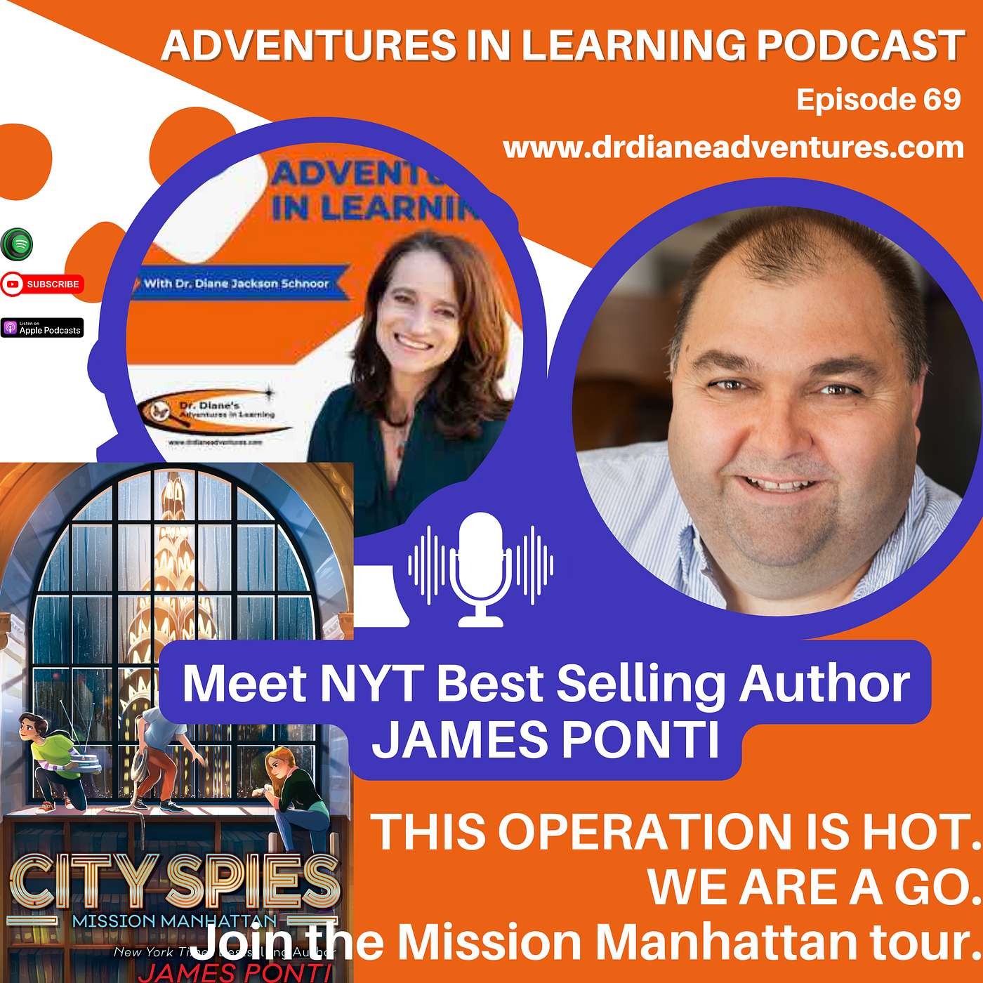 THIS OPERATION IS HOT.  WE ARE A GO. Join the Mission Manhattan tour with NYT Best Selling Author James Ponti