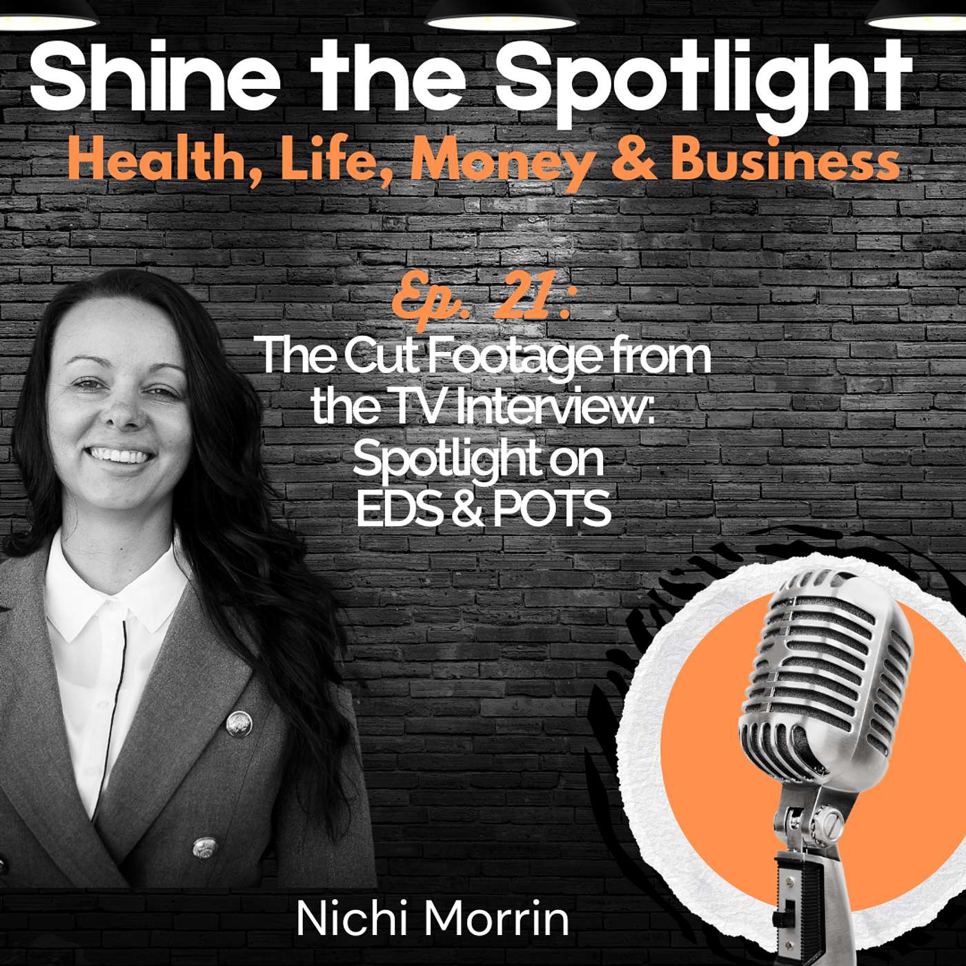 Shine the Spotlight: Health, Life, Money & Business