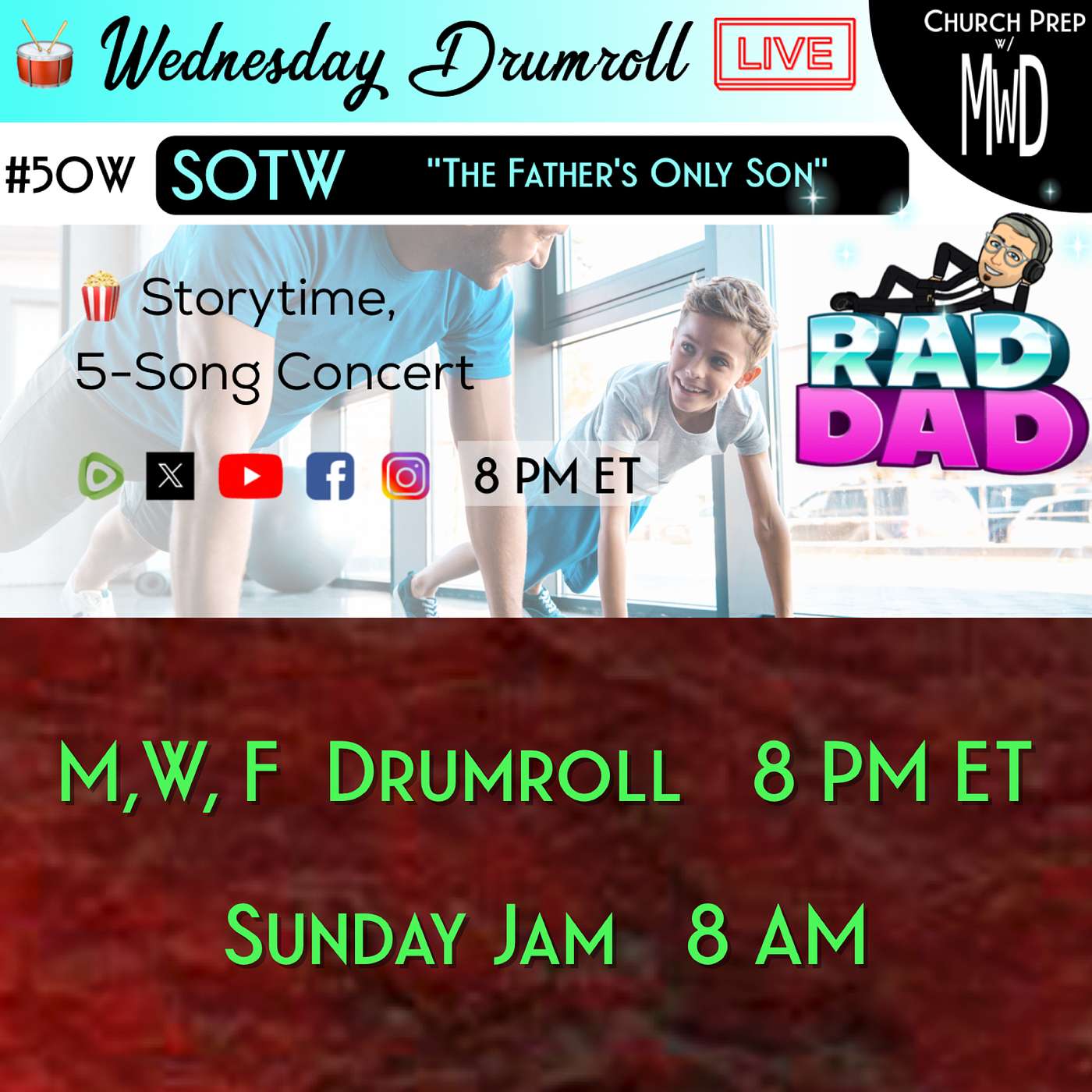 🥁 #50W 🍿Storytime: "The Father’s Only Son" | Church Prep w/ MWD episode artwork