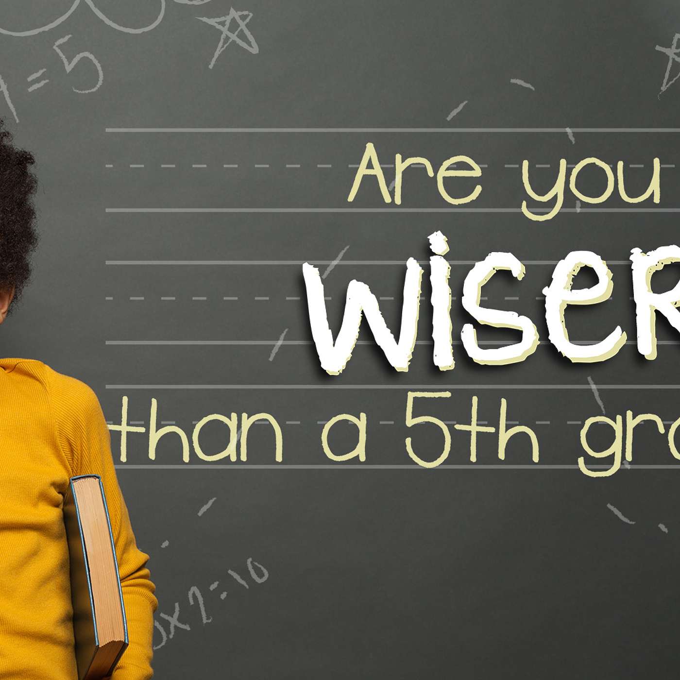 Are you wiser than a 5th grader-part 3
