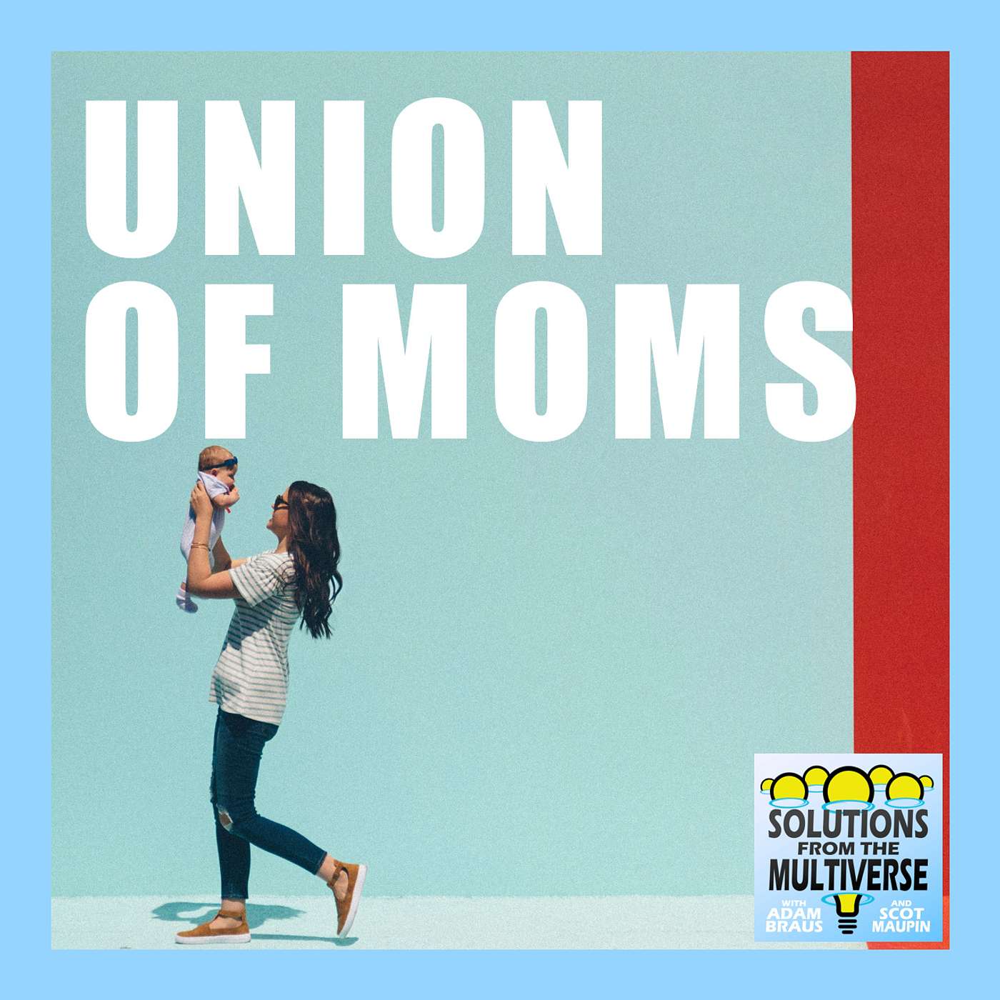 Solving Sexism: A Union of Moms | SFM E03 episode artwork