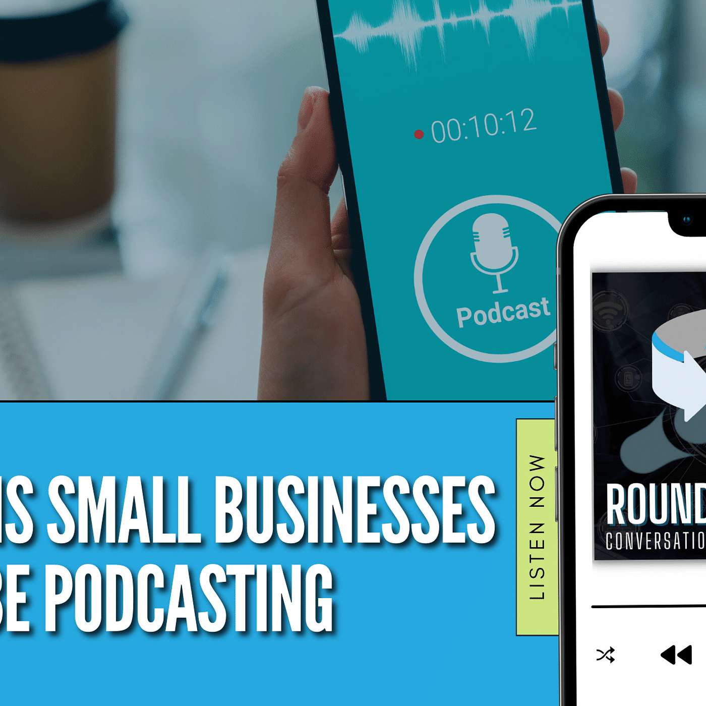 5 Reasons Small Businesses Should Be Podcasting
