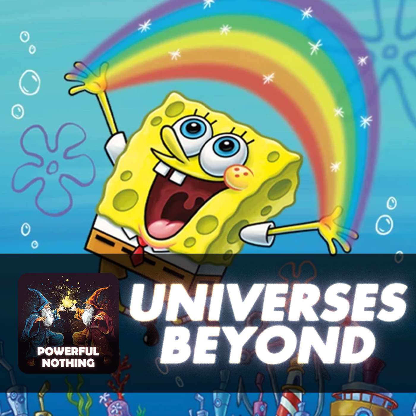 Talking about Universes Beyond - #63 Talking about Universes Beyond - #63