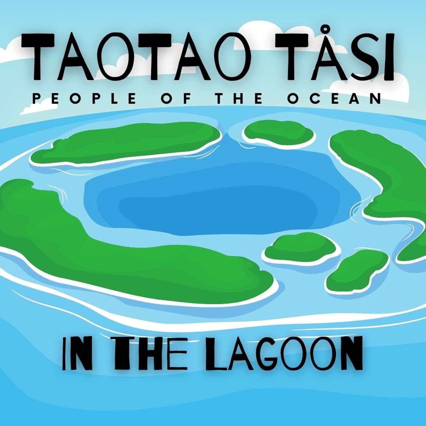 Taotao Tåsi: Part 2 In the Lagoon