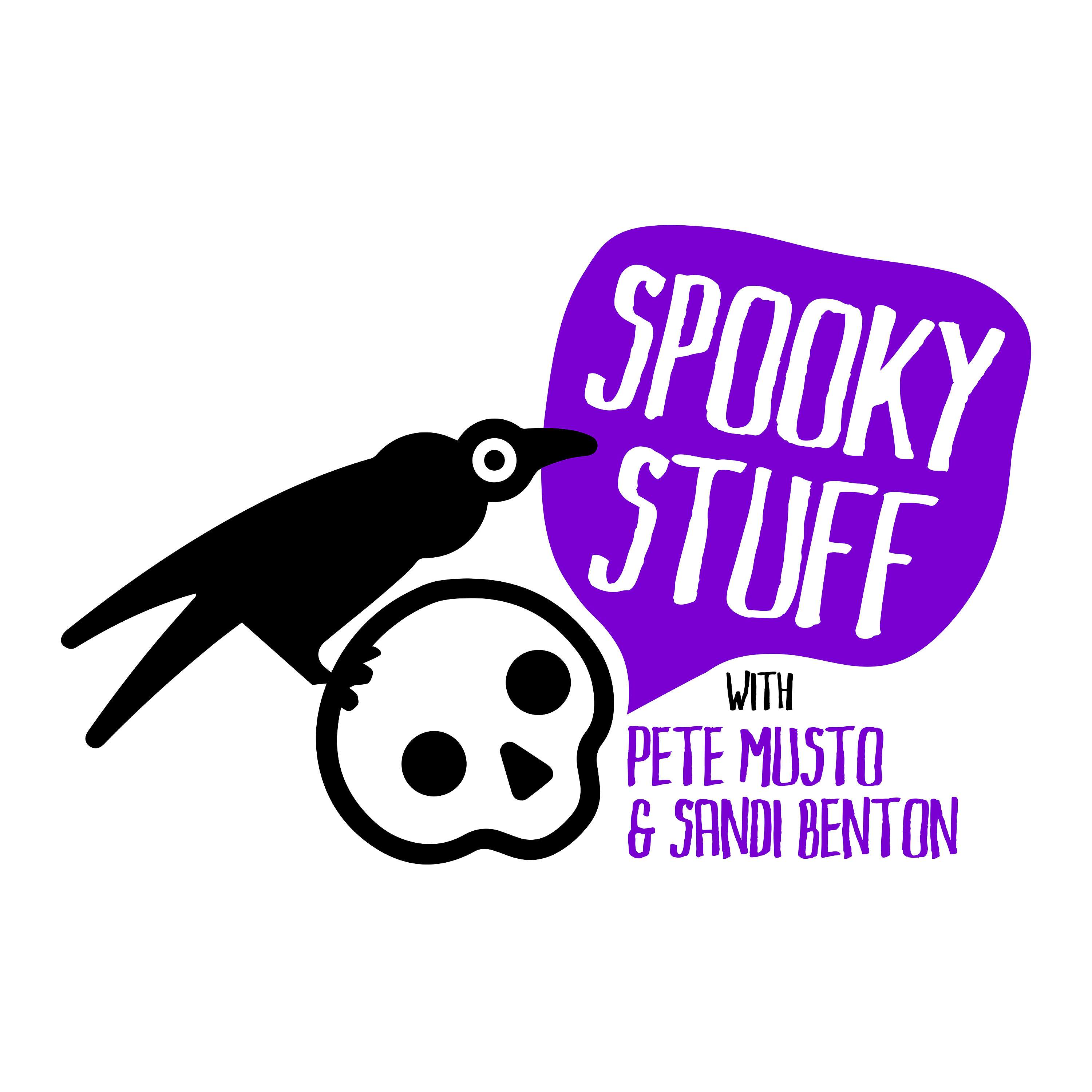 Spooky Stuff with Sandi Benton & Pete Musto