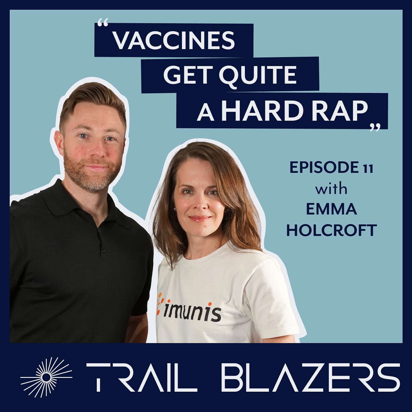The Power of Vaccination: Conversation with Emma Holcroft on Trail Blazers episode artwork