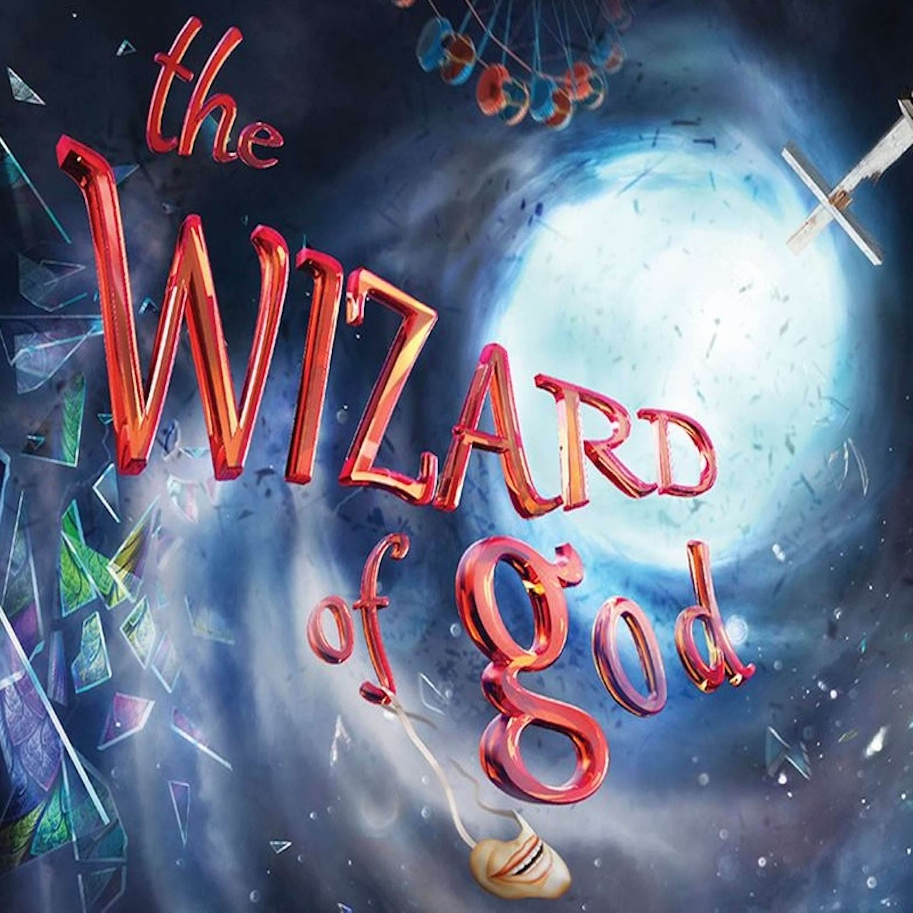 The Wizard of god