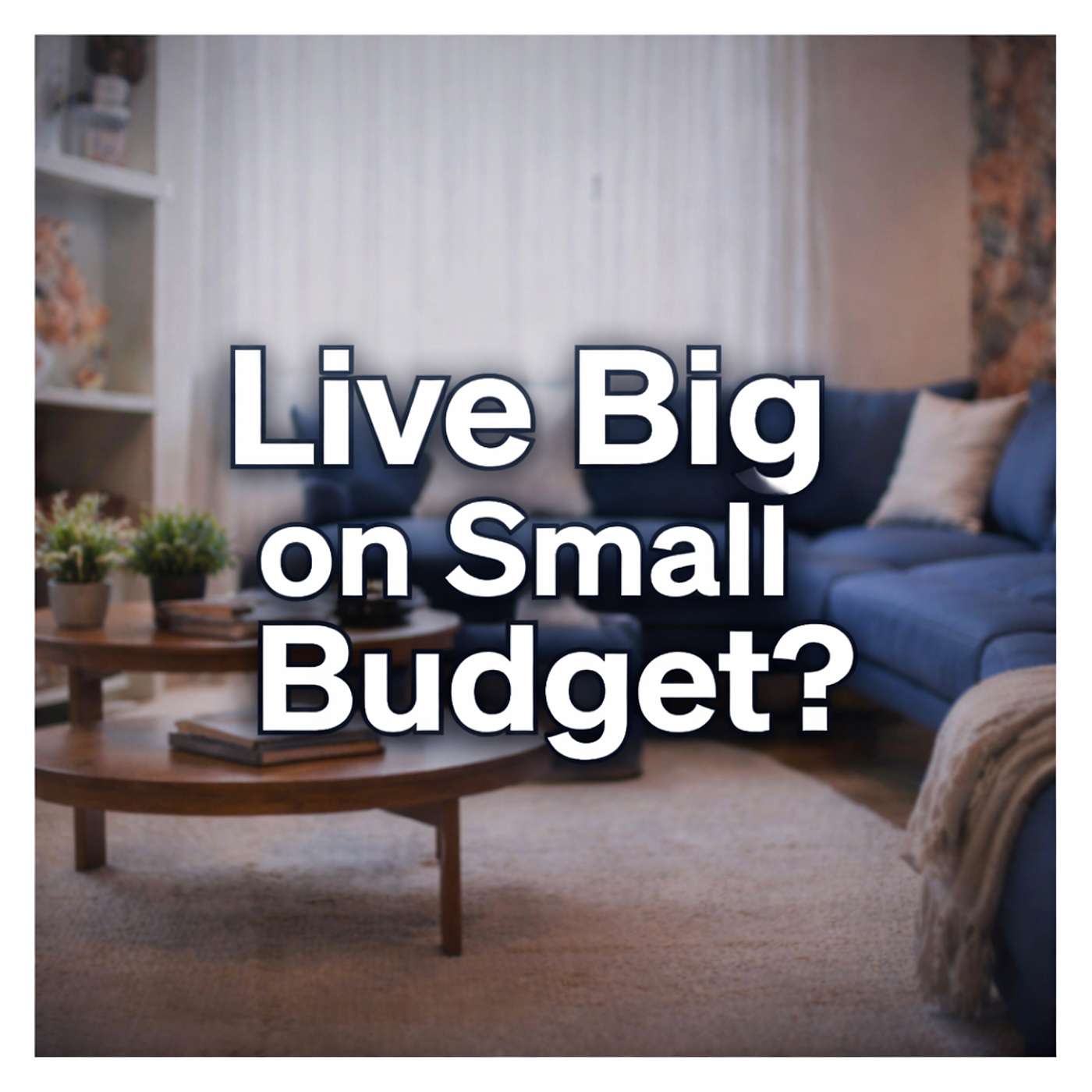 How to Live Well Without Spending More Money