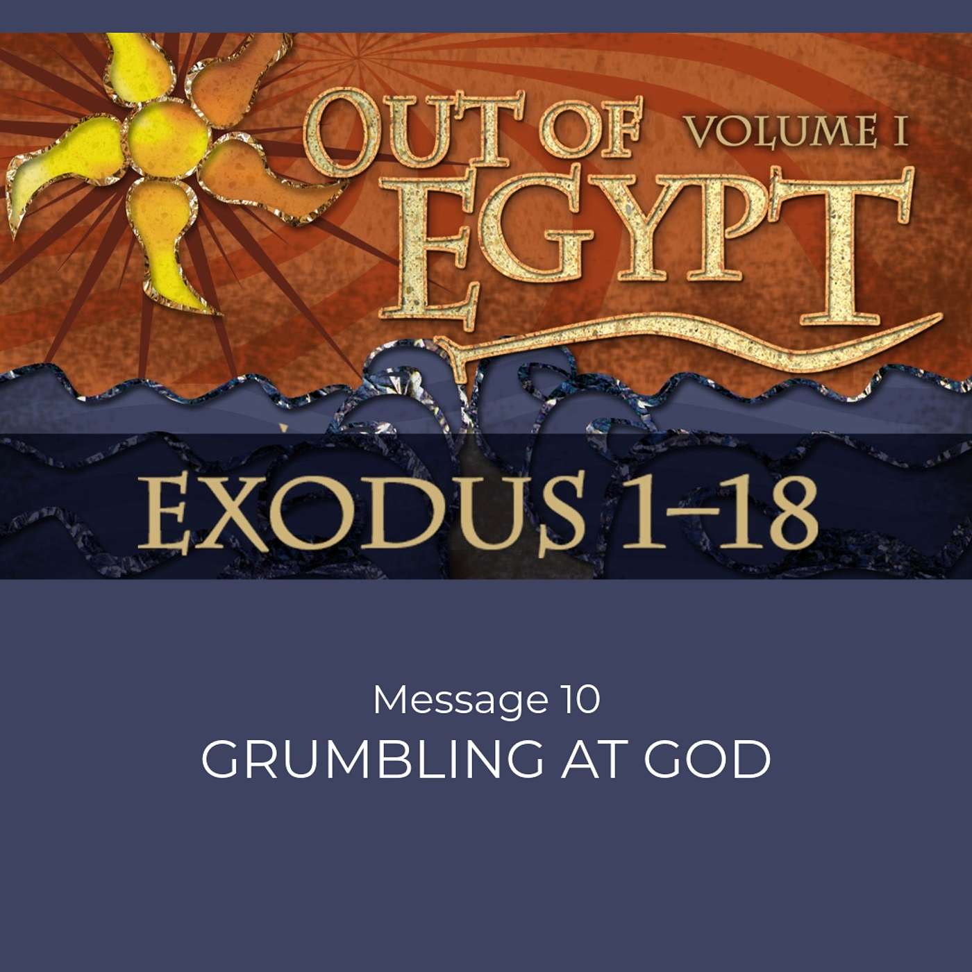 Grumbling at God (Exodus 15:22-17:7) episode artwork