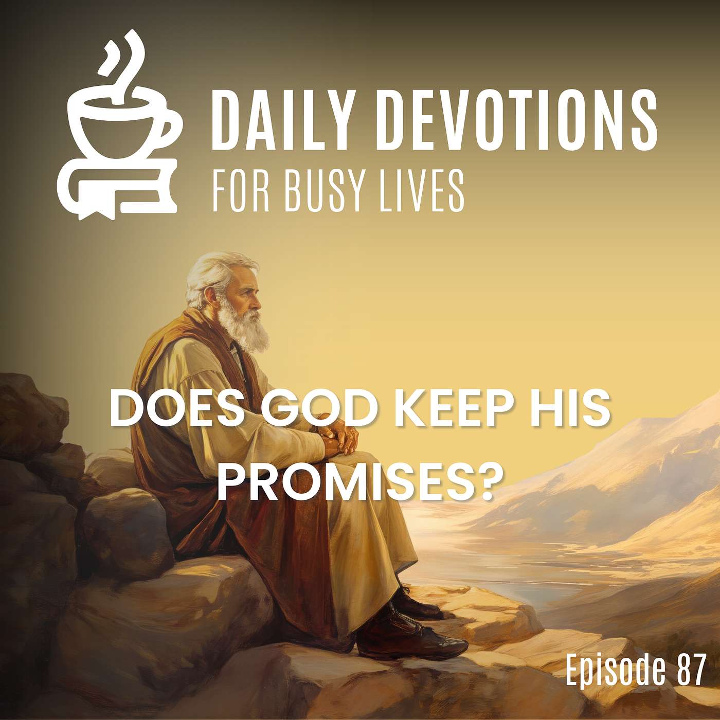Does God Keep His Promises?