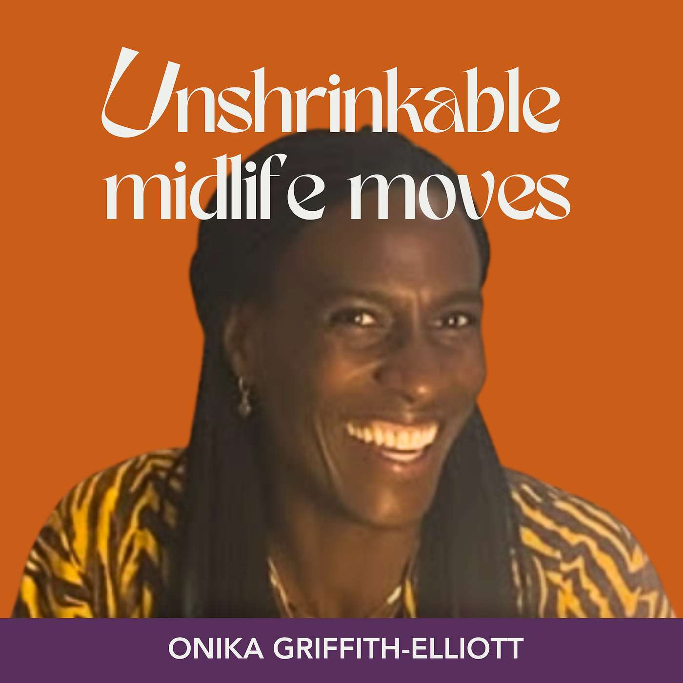 Unshrinkable midlife moves - Movement, meaning + midlife magic