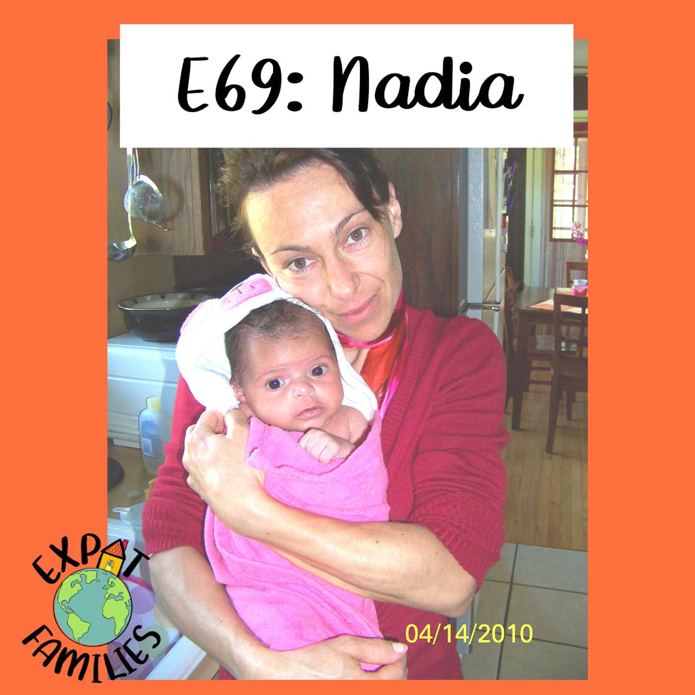 E69 - Nadia, adopter un enfant aux États-Unis