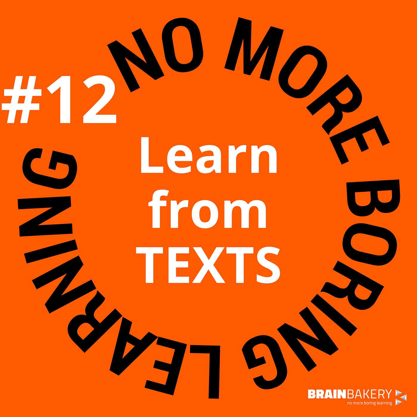 No More Boring Learning by Brain Bakery