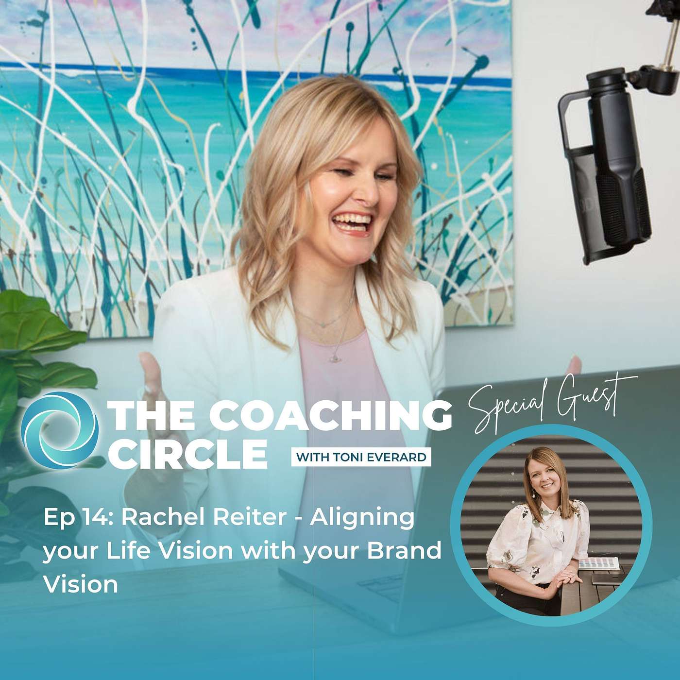 Ep 14: Rachel Reiter - Aligning your Life Vision with your Brand Vision episode artwork
