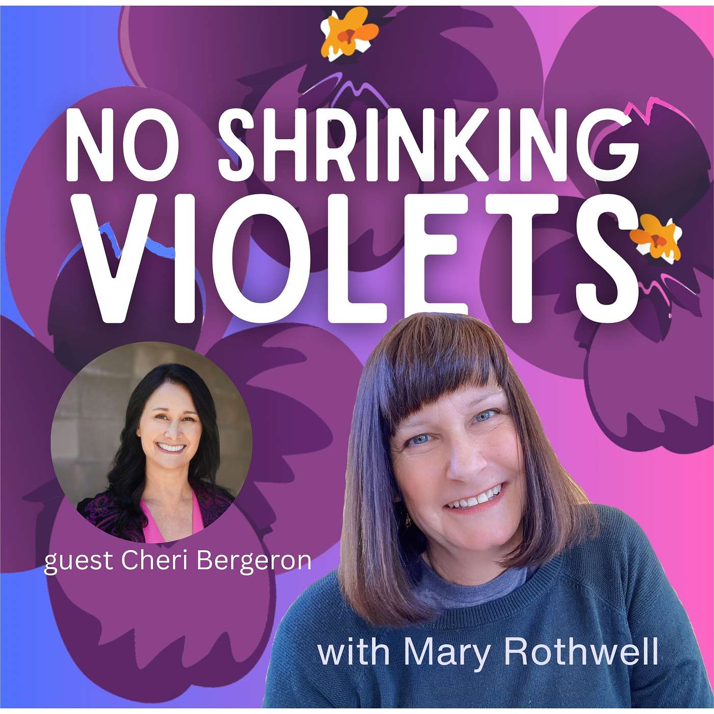 No Shrinking Violets Podcast for Women