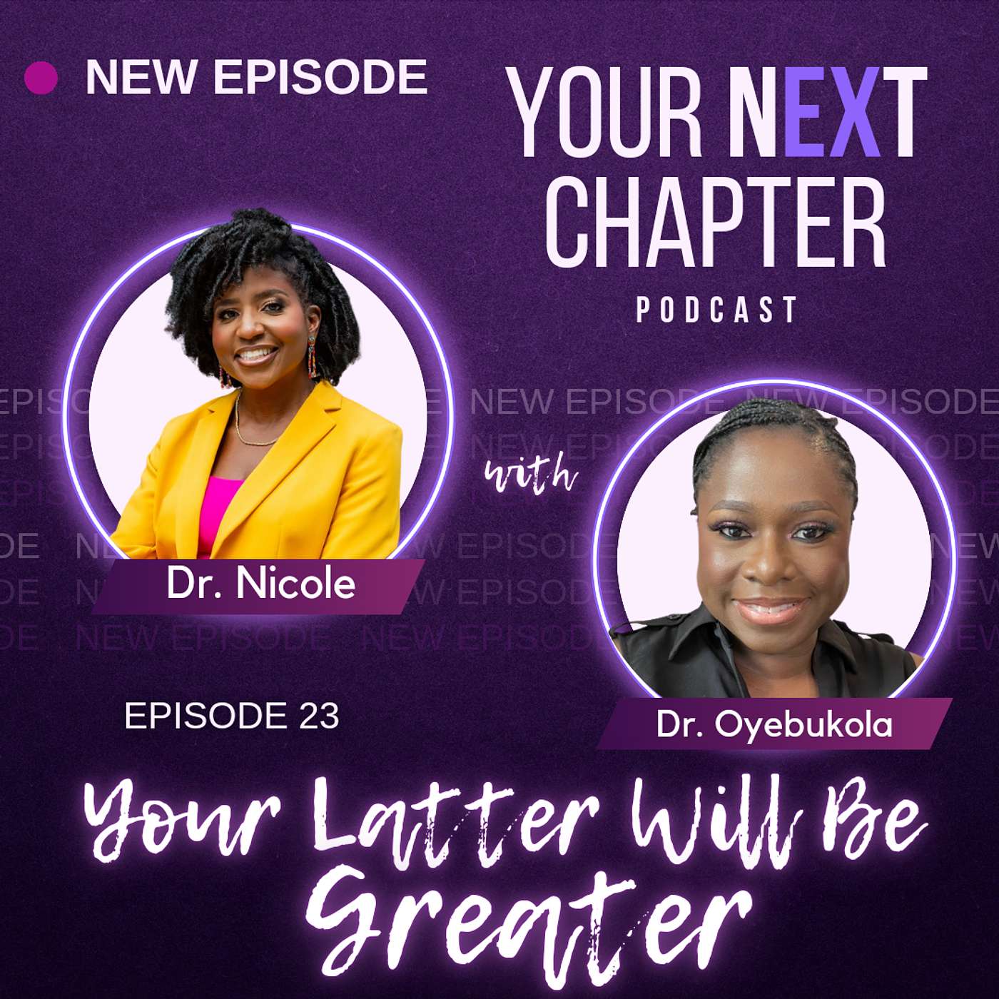 Your Latter Will Be Greater: Trusting God During and After Divorce (w/ Oyebukola Oyediran) episode artwork