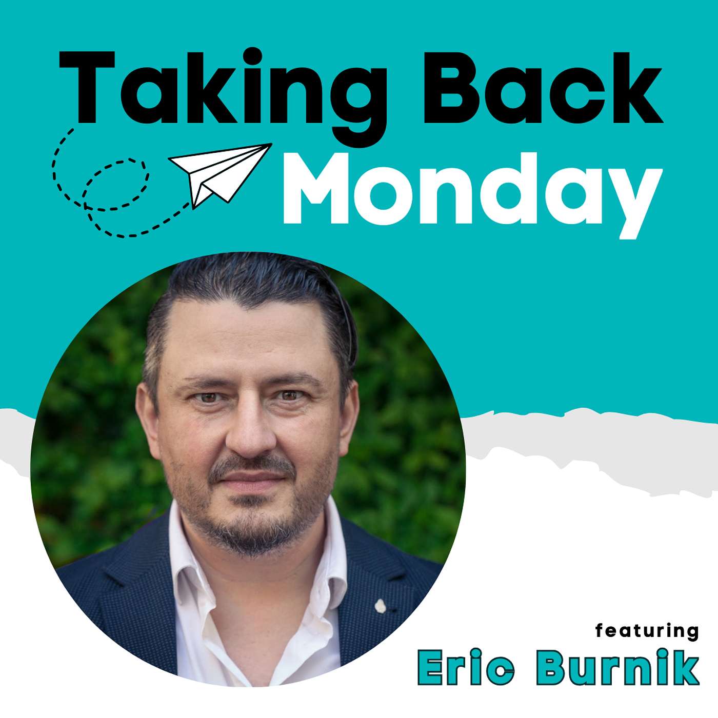 Taking Back Monday - Being a Wannapreneur: Taking the Leap feat. Eric Burnik