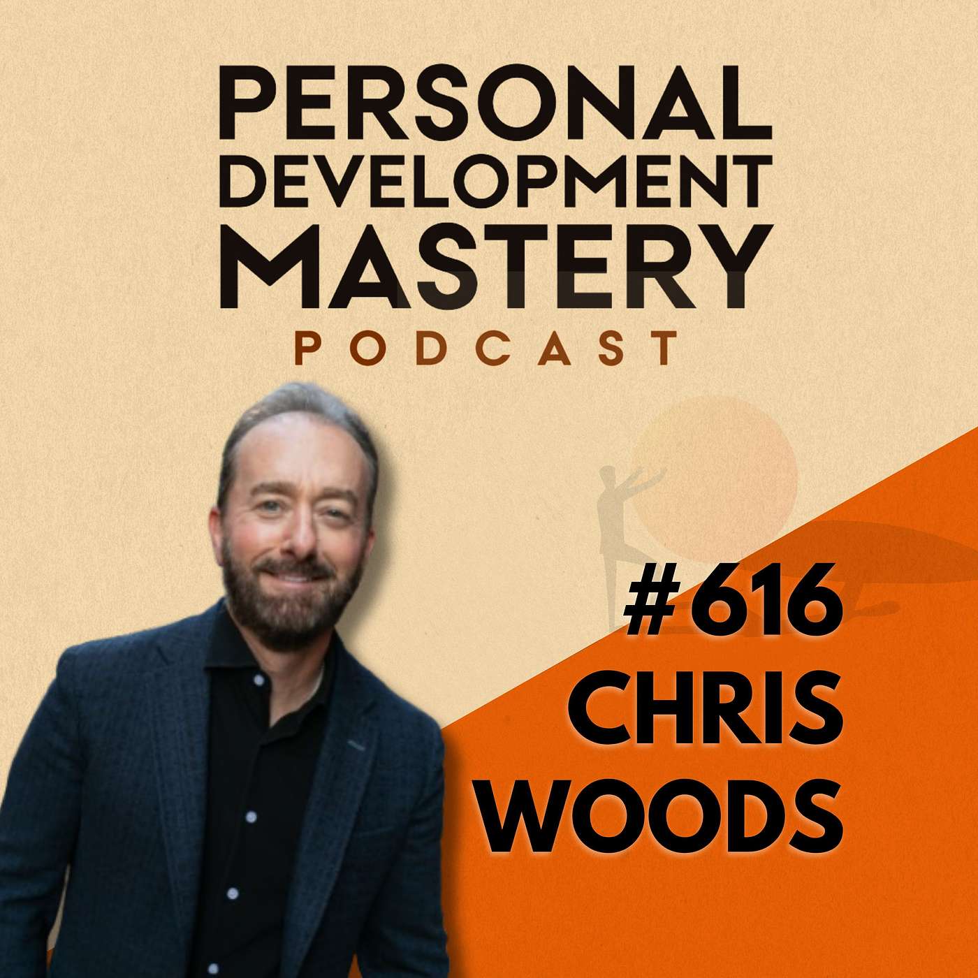 Why High Achievers Feel Empty Inside and How Fear Secretly Runs Your Life, with Former Google Sales Leader Chris Woods | #616