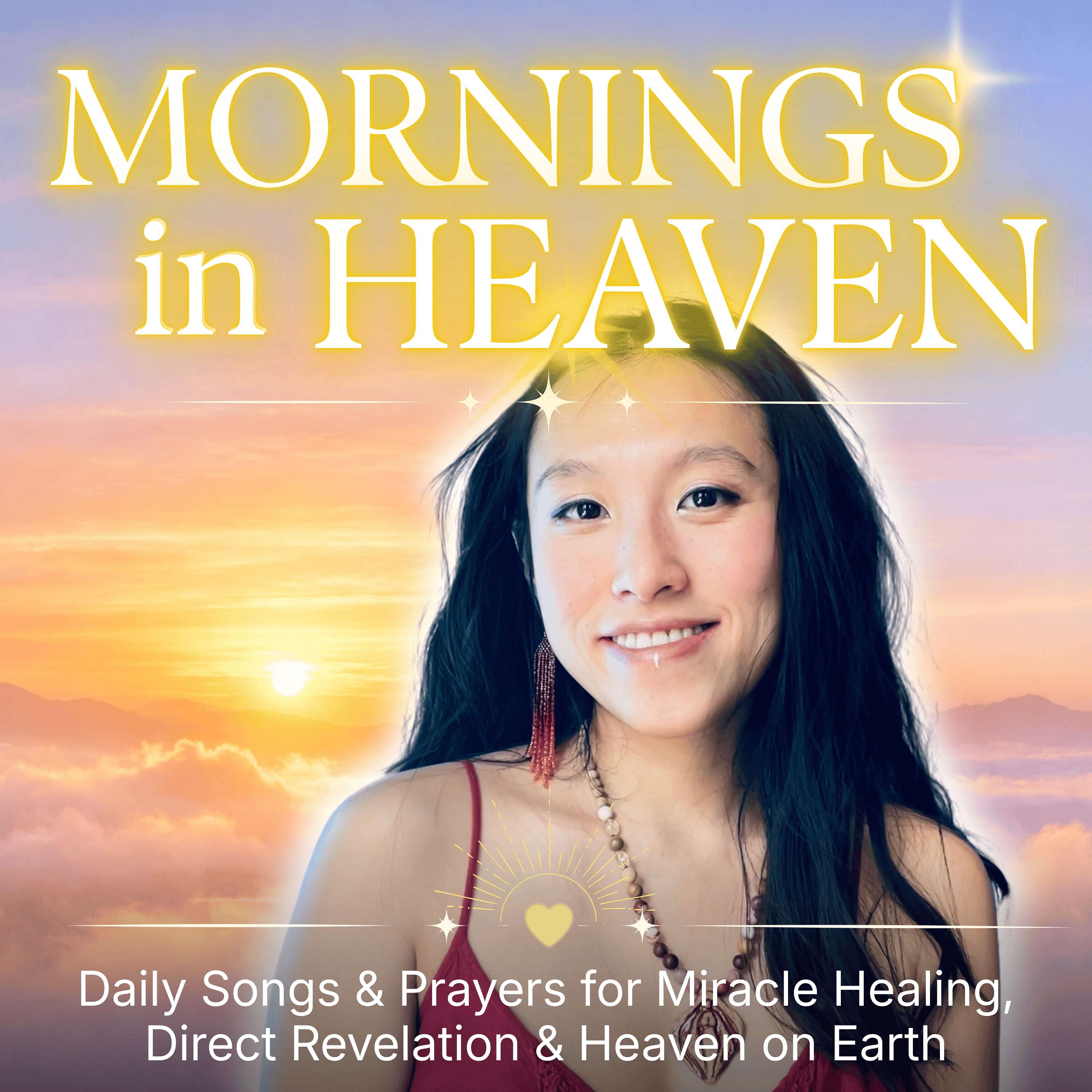 Mornings in Heaven