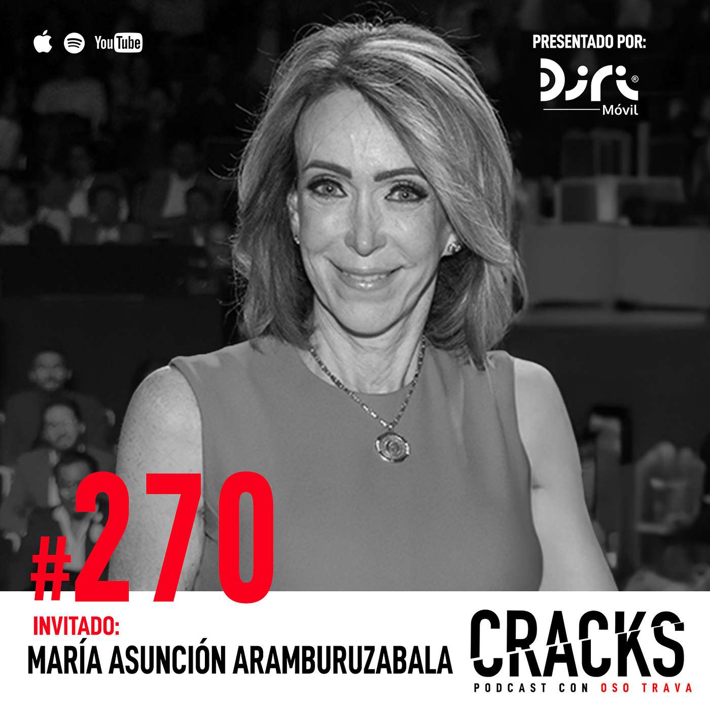 #270. María Asunción Aramburuzabala - Legado Familiar, Institucionalización y el Poder del Arrepentimiento (En Vivo desde Cracks Summit)