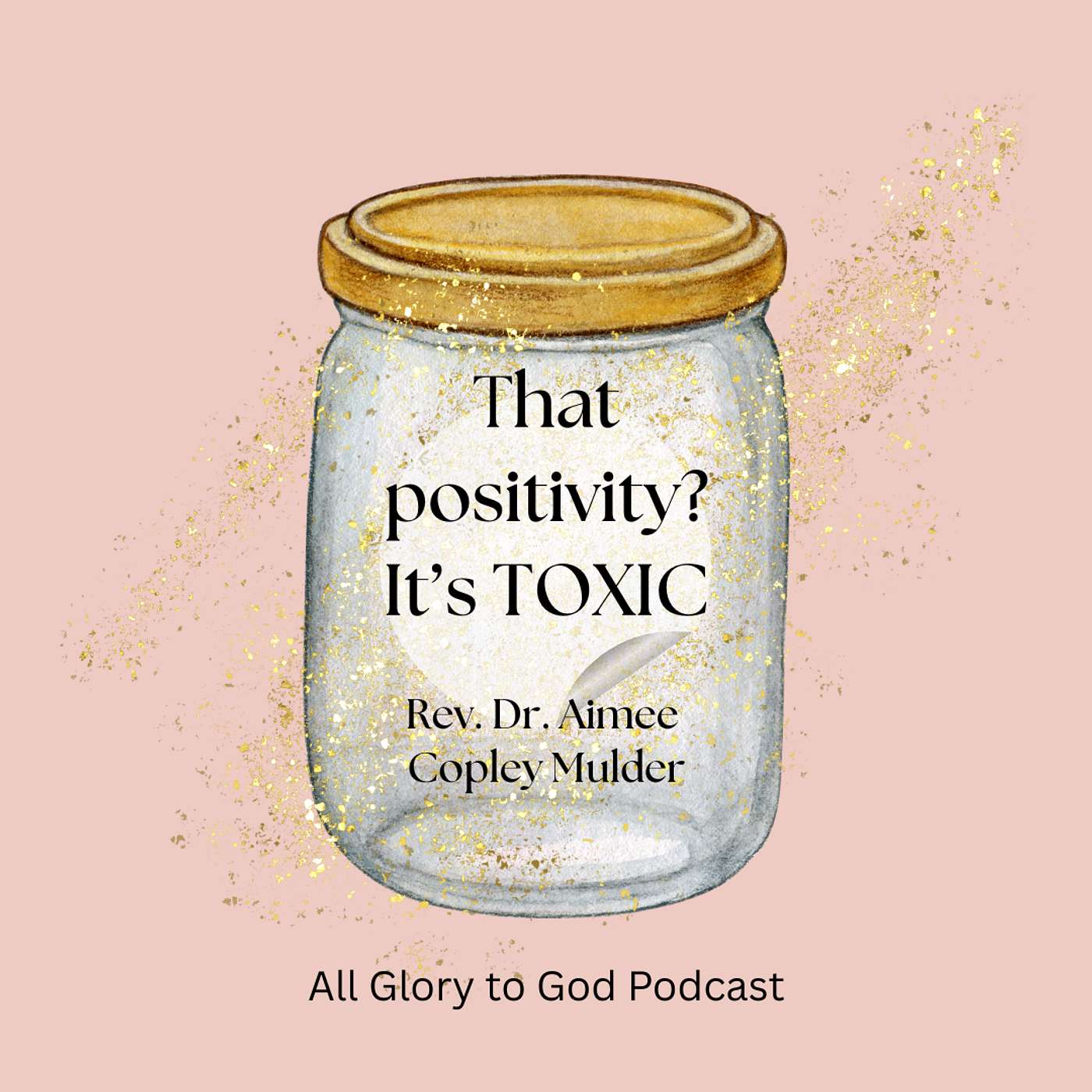 That positivity?  It may be toxic episode artwork
