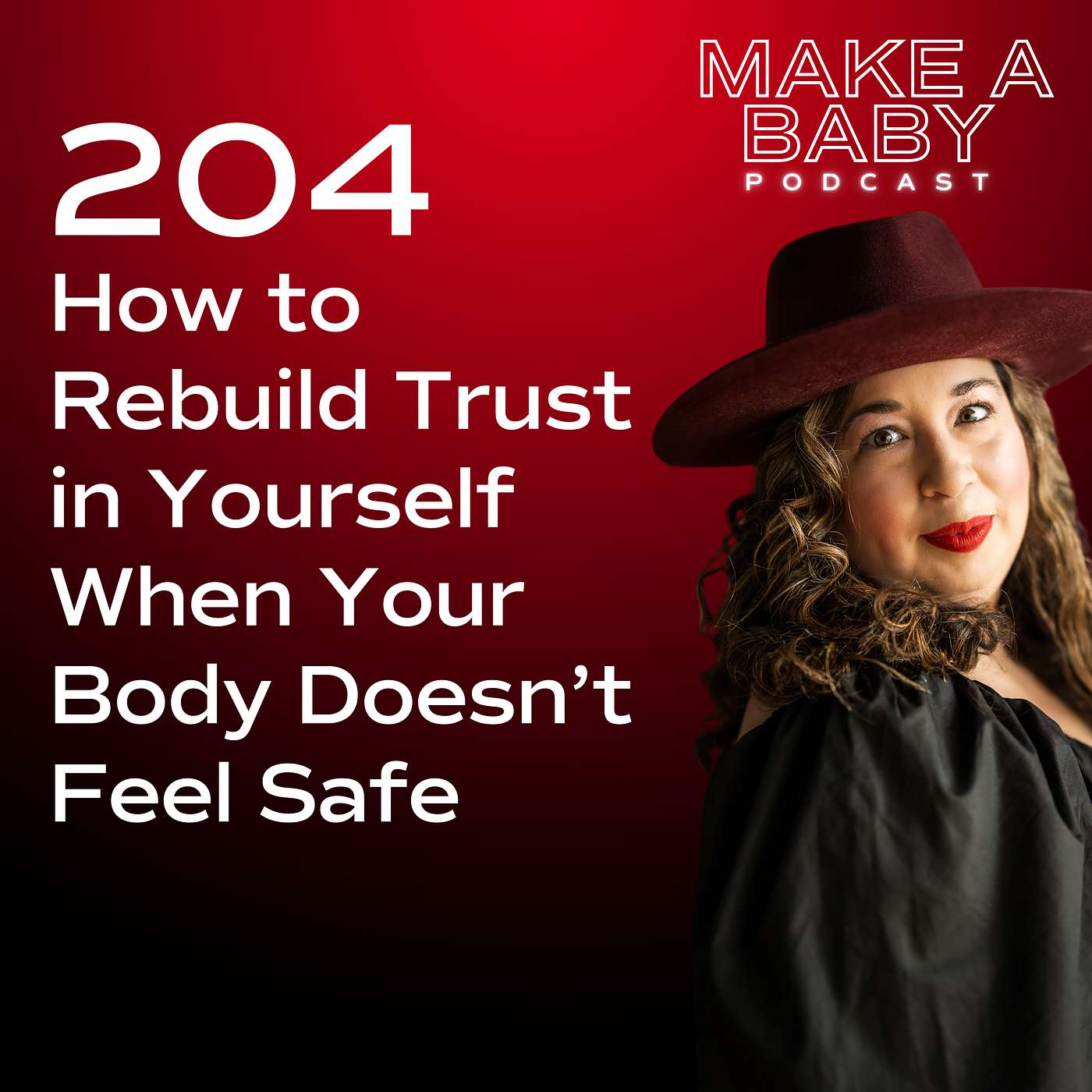 How to Rebuild Trust in Yourself When Your Body Doesn’t Feel Safe with Alexandra Granato Garcia