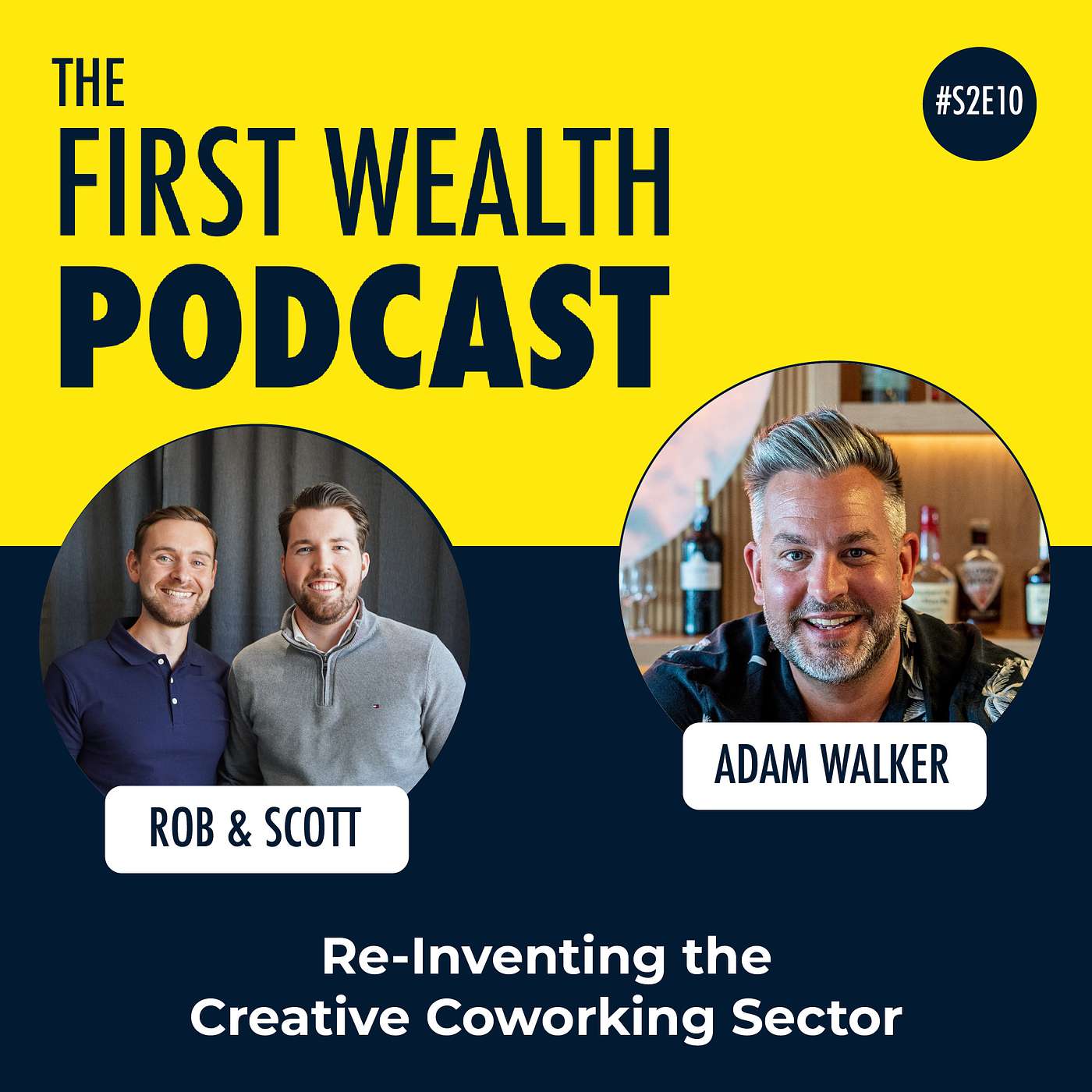 Re-Inventing the Creative Coworking Sector with Co-Founder of Foundry, Adam Walker #S2E10 Re-Inventing the Creative Coworking Sector with Co-Founder of Foundry, Adam Walker #S2E10