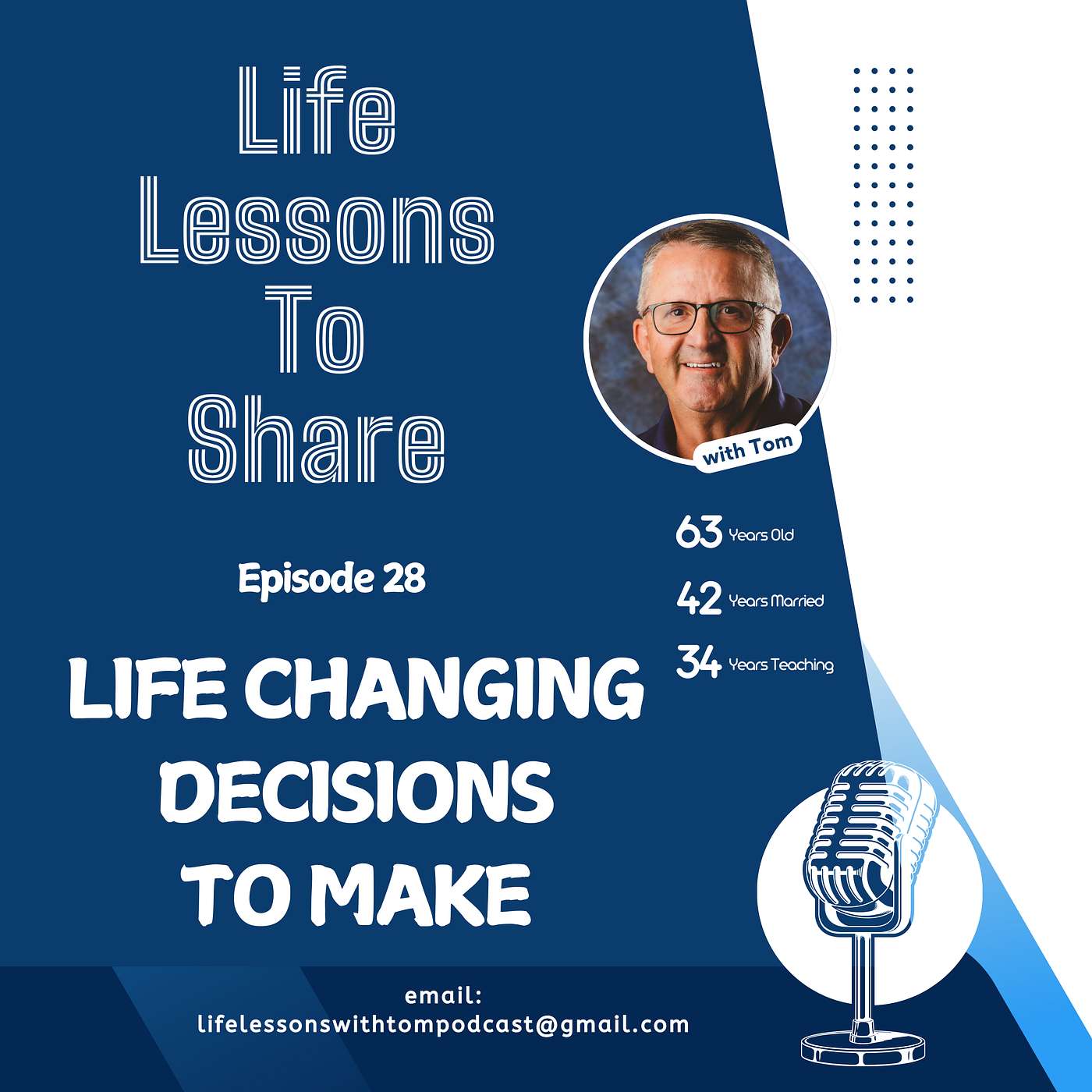 EPISODE 28 / LIFE CHANGING DECISIONS TO MAKE (archive) episode artwork