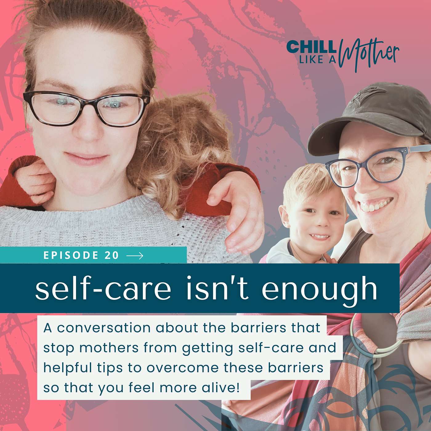 Chill Like a Mother Podcast