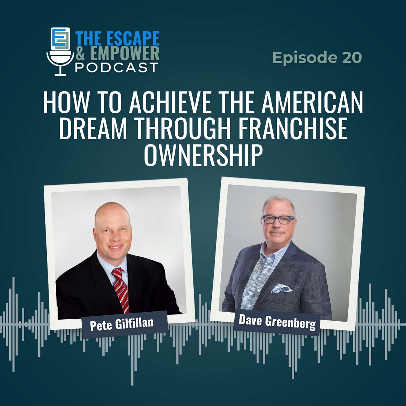 The Escape & Empower Franchise Podcast | Buying Your First Franchise