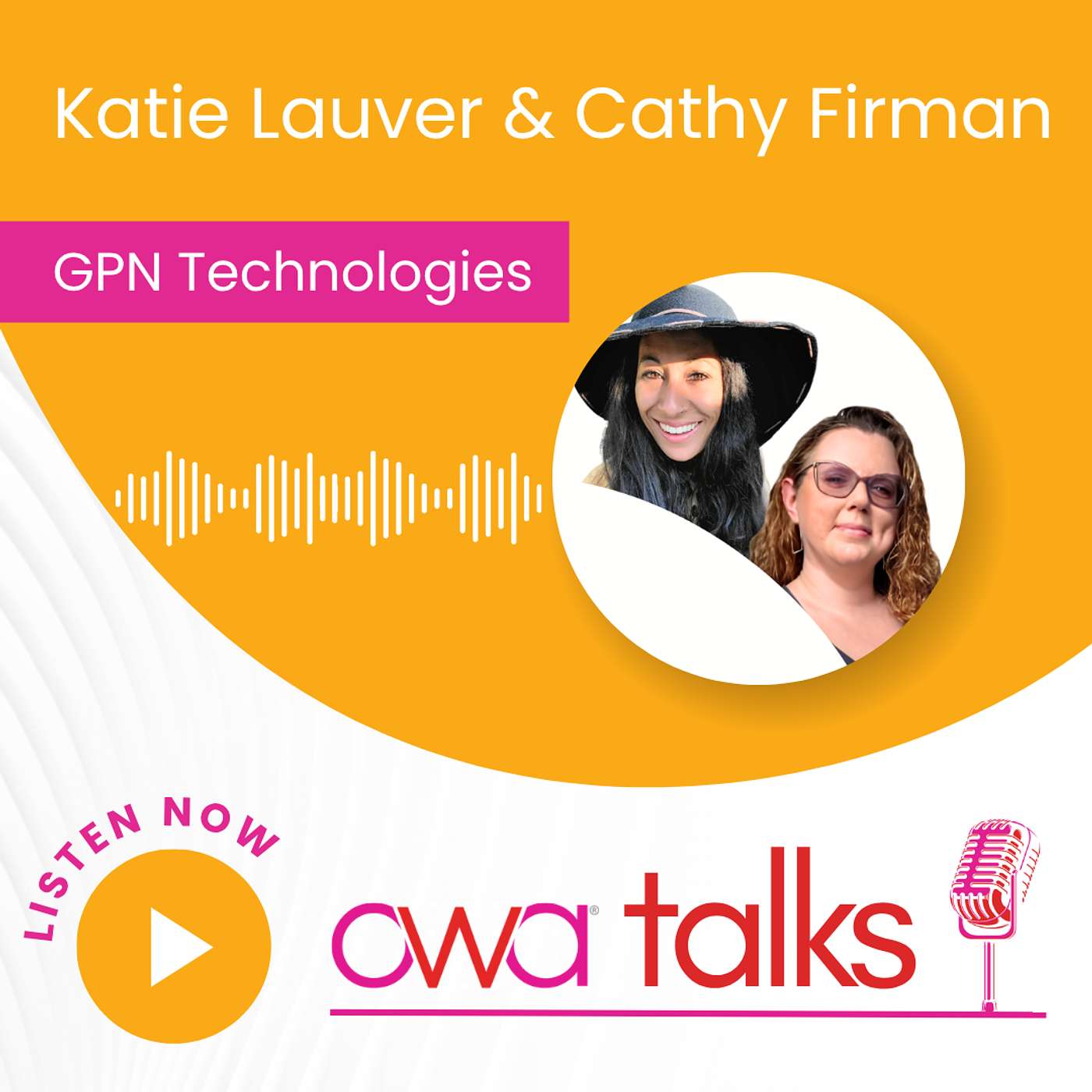 Katie Lauver and Cathy Firman, GPN Technologies episode artwork
