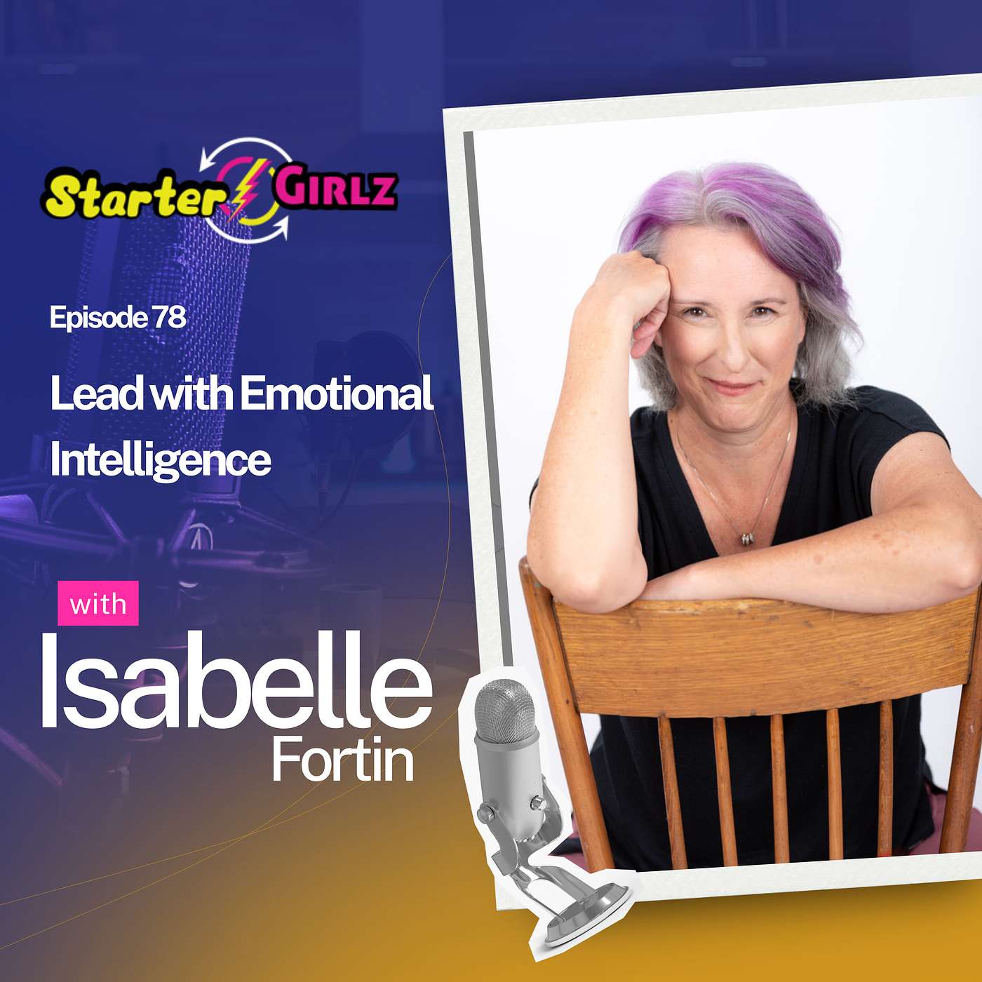 How Emotionally Intelligent Leaders Win with Isabelle Fortin